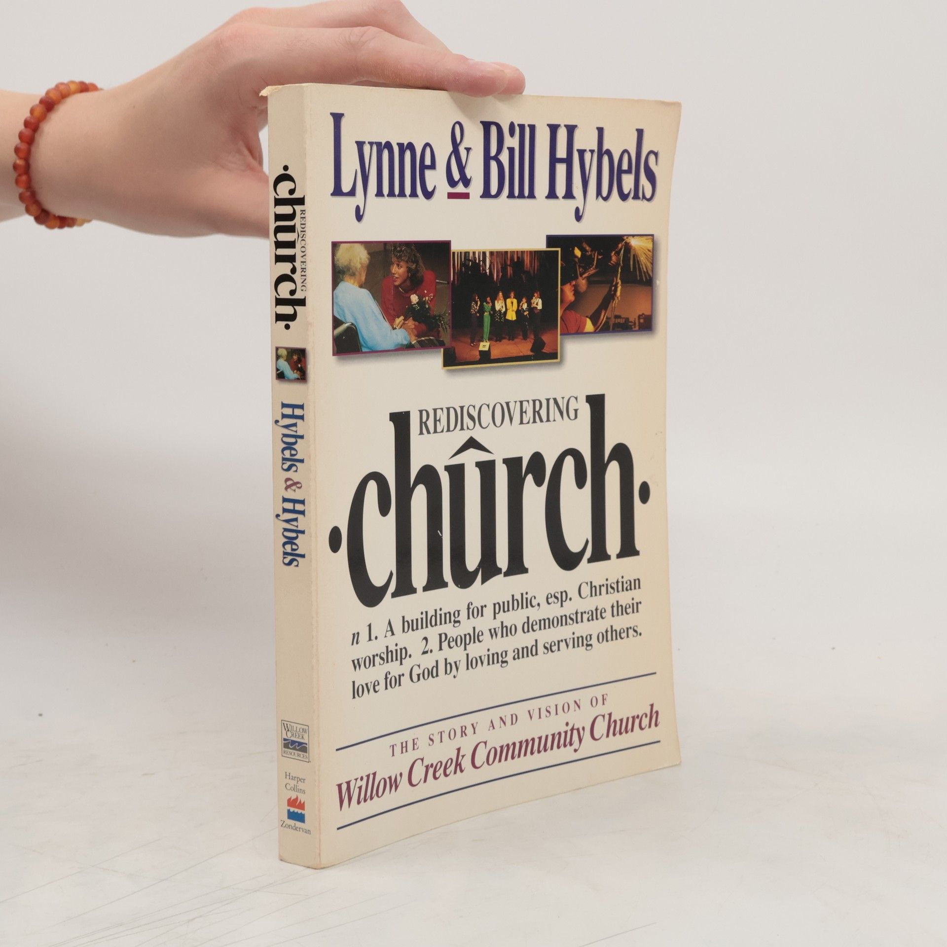 Bill Hybels Rediscovering the Church