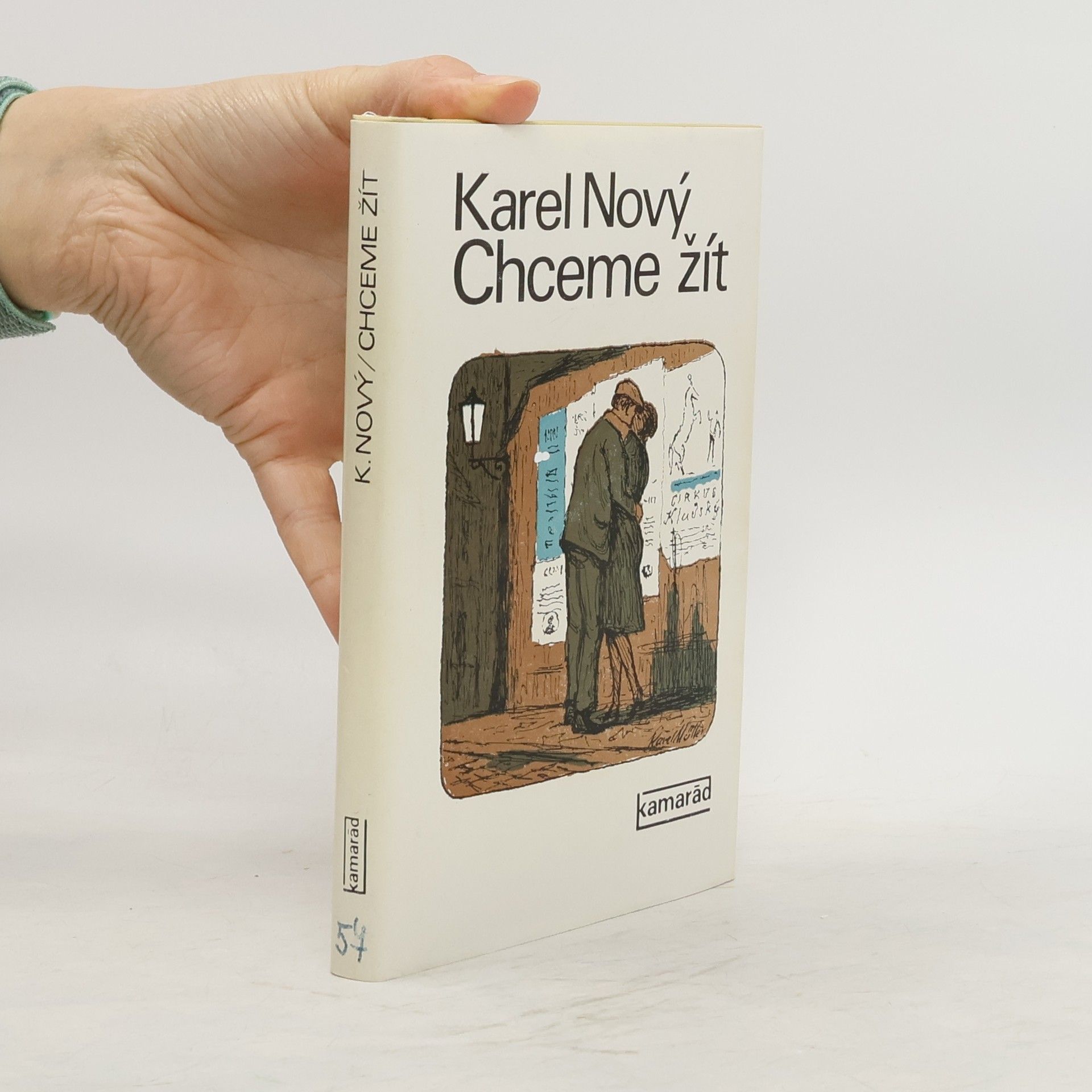 Karel Nový Chceme žít