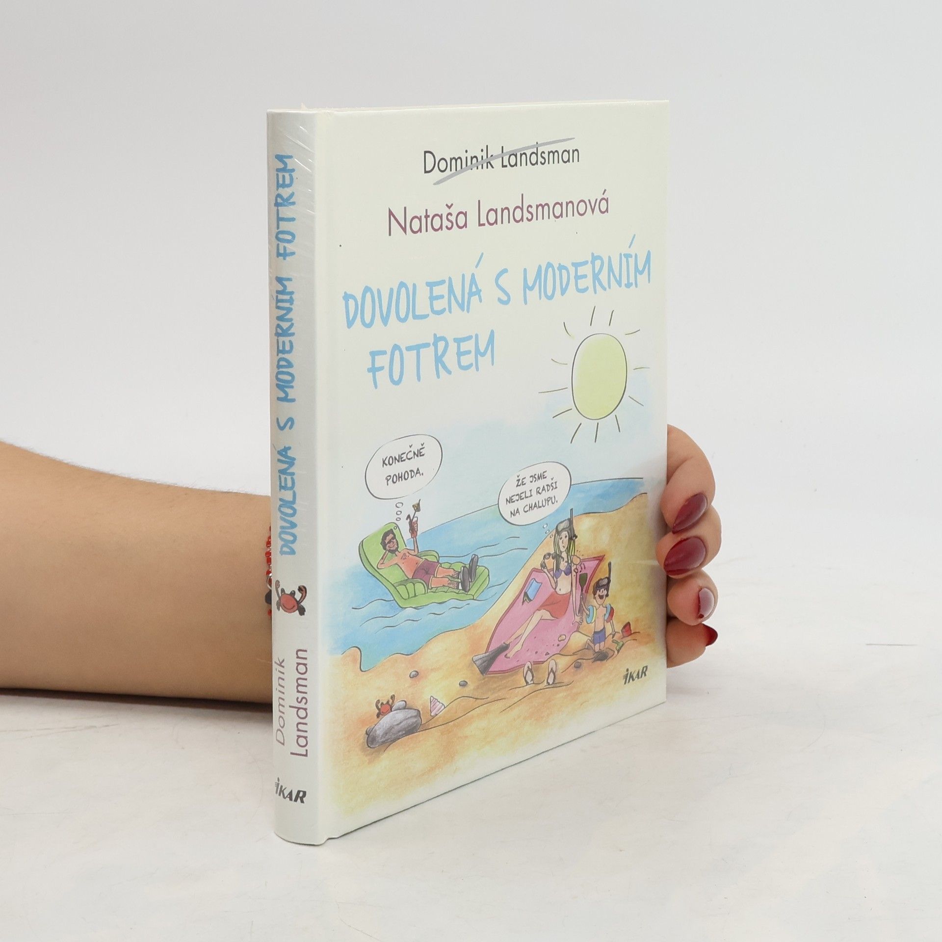 Dominik Landsman Dovolená s moderním fotrem
