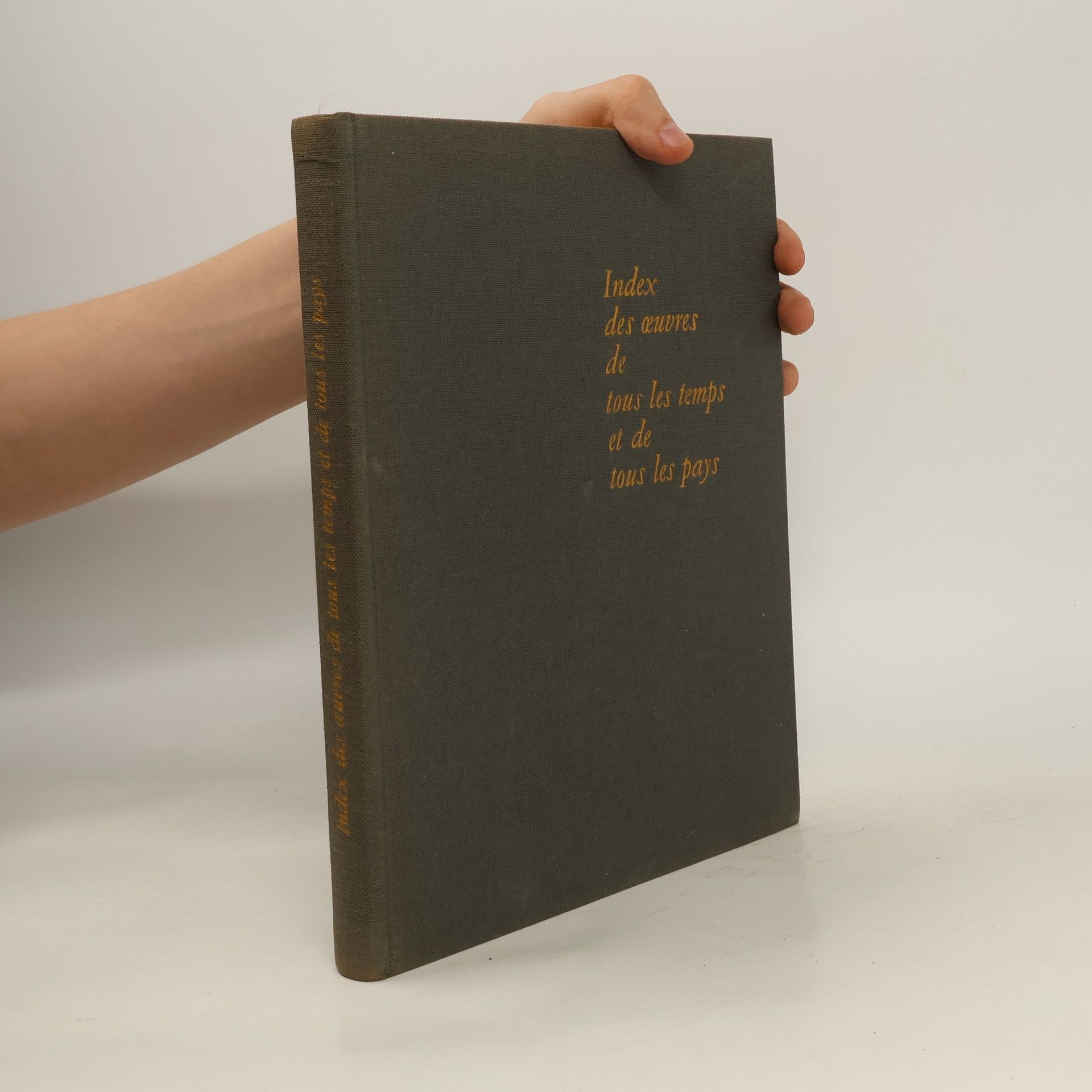 Collectif d'auteurs Index des oeuvres de tous les temps et de tous les pays