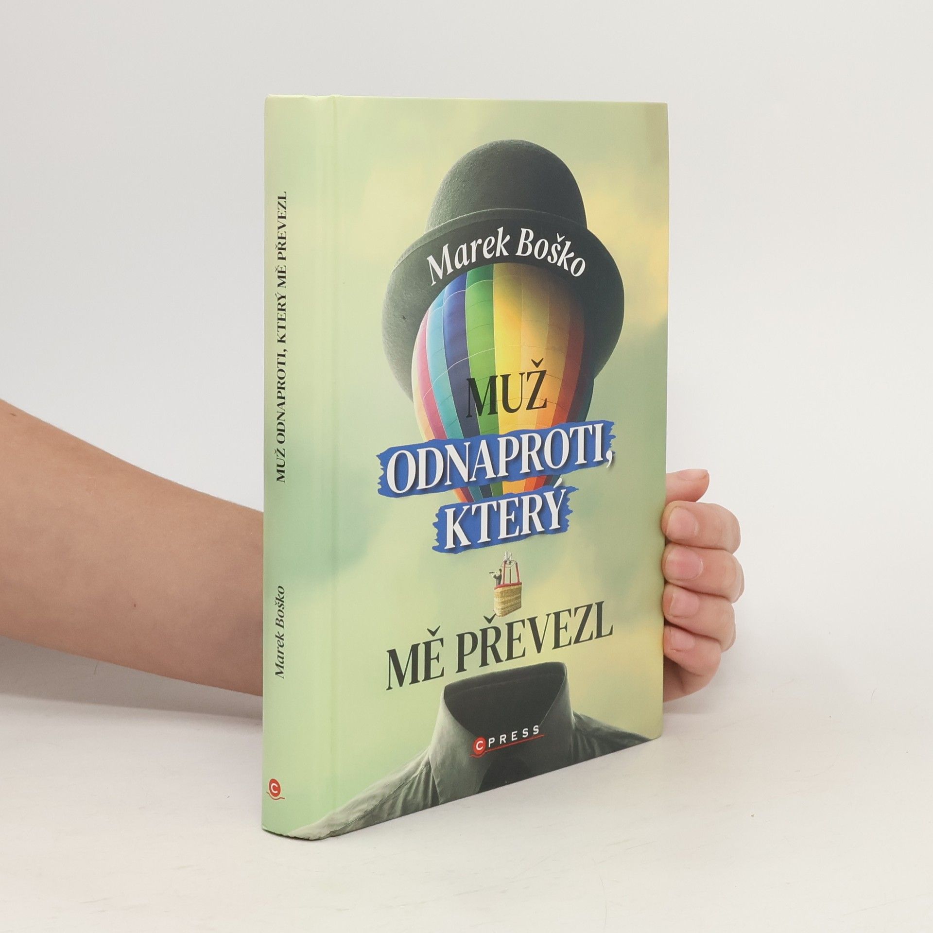 Marek Boško Muž odnaproti, který mě převezl