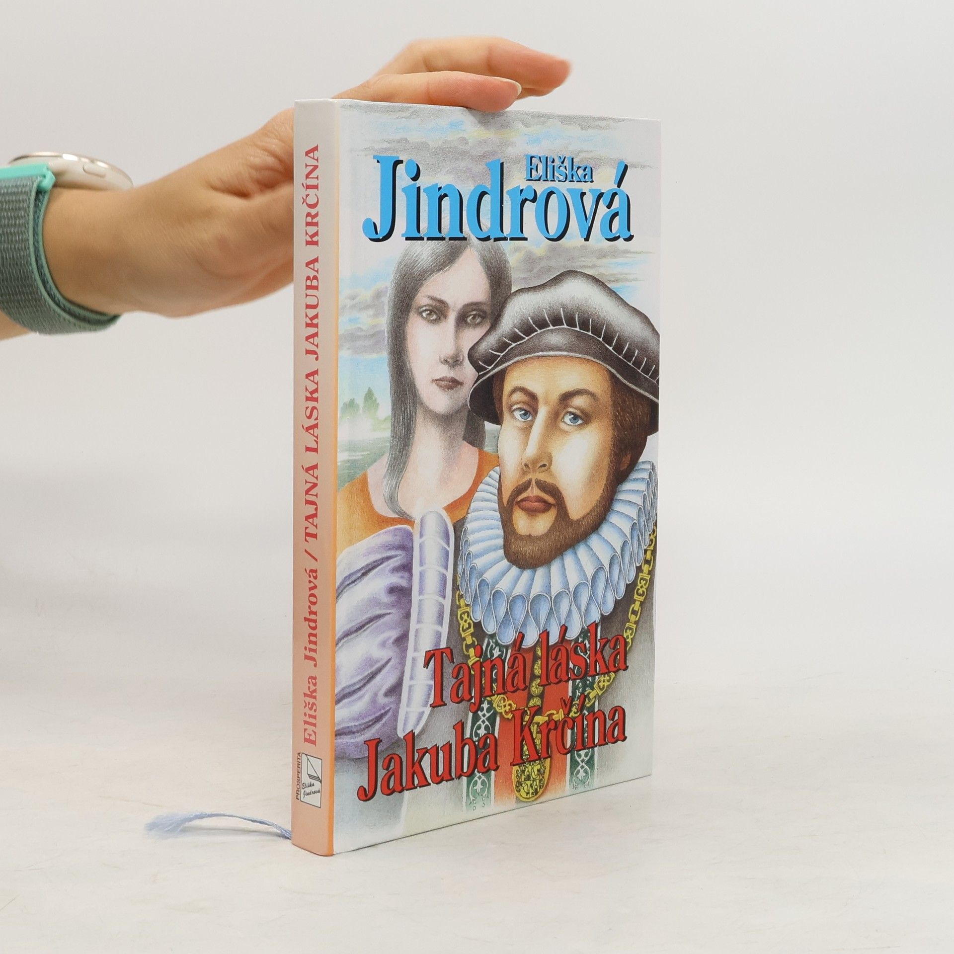 Eliška Jindrová Tajná láska Jakuba Krčína