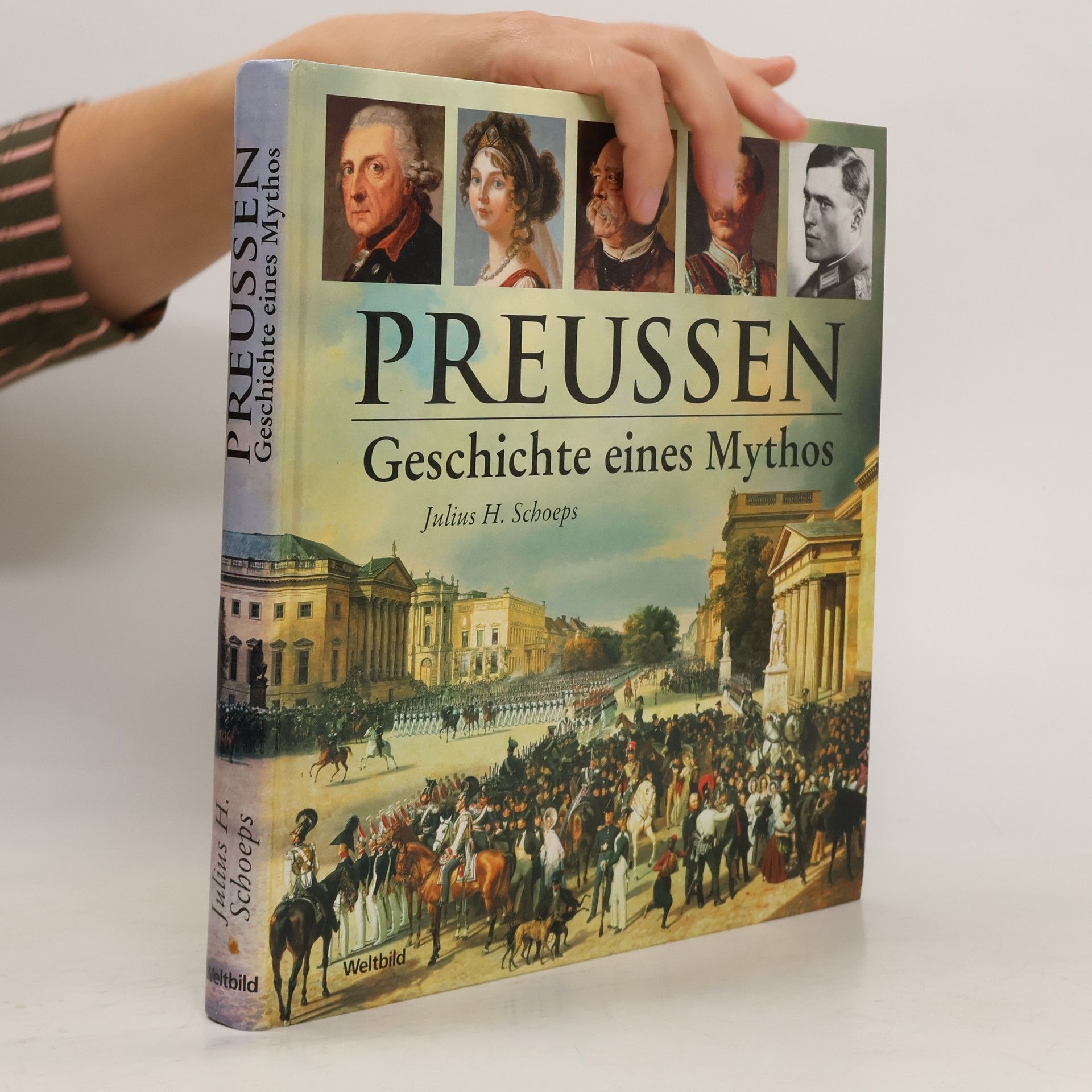 Julius H. Schoeps Preussen : Geschichte eines Mythos
