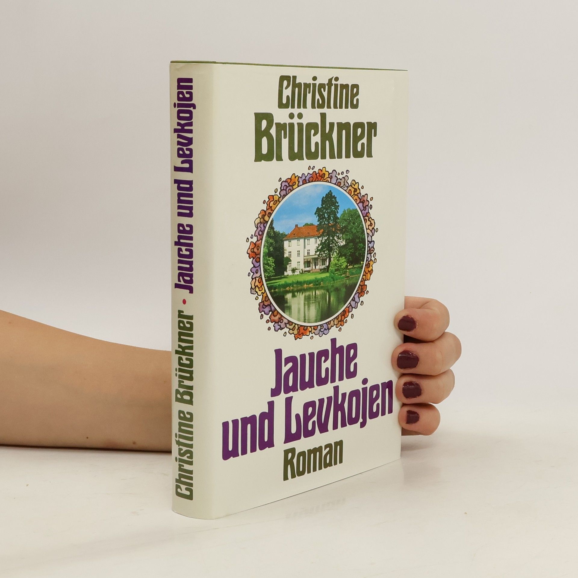 Christine Brückner Jauche und Levkojen
