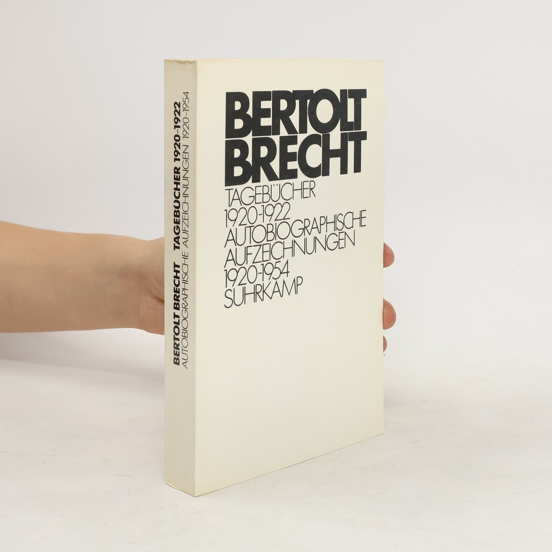Bertolt Brecht Tagebücher 1920-1922. Autobiographische Aufzeichnungen 1920-1954. Hrsg. v. Herta Ramthun
