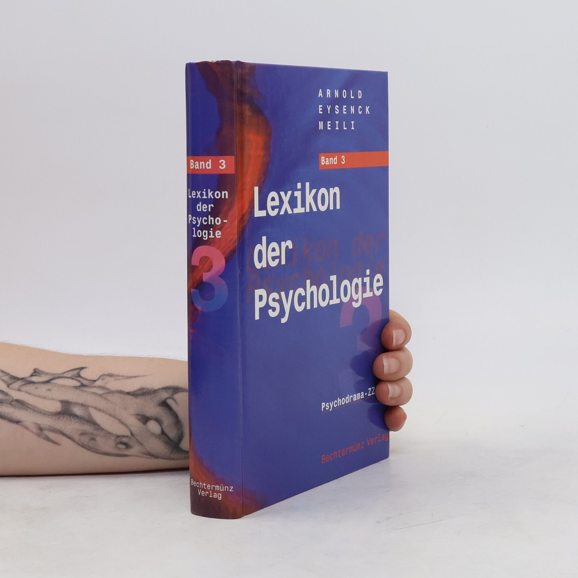 Arnold Eysenck Meili Lexikon der Psychologie. Band 3.