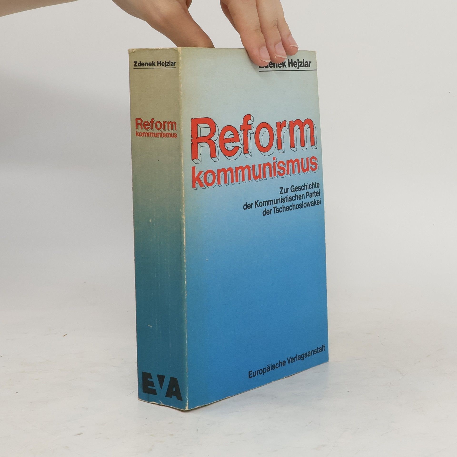 Zdeněk Hejzlar Reformkommunismus