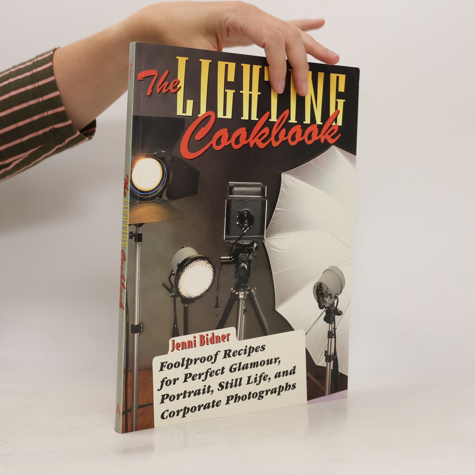 Jenni Bidner The Lighting Cookbook
