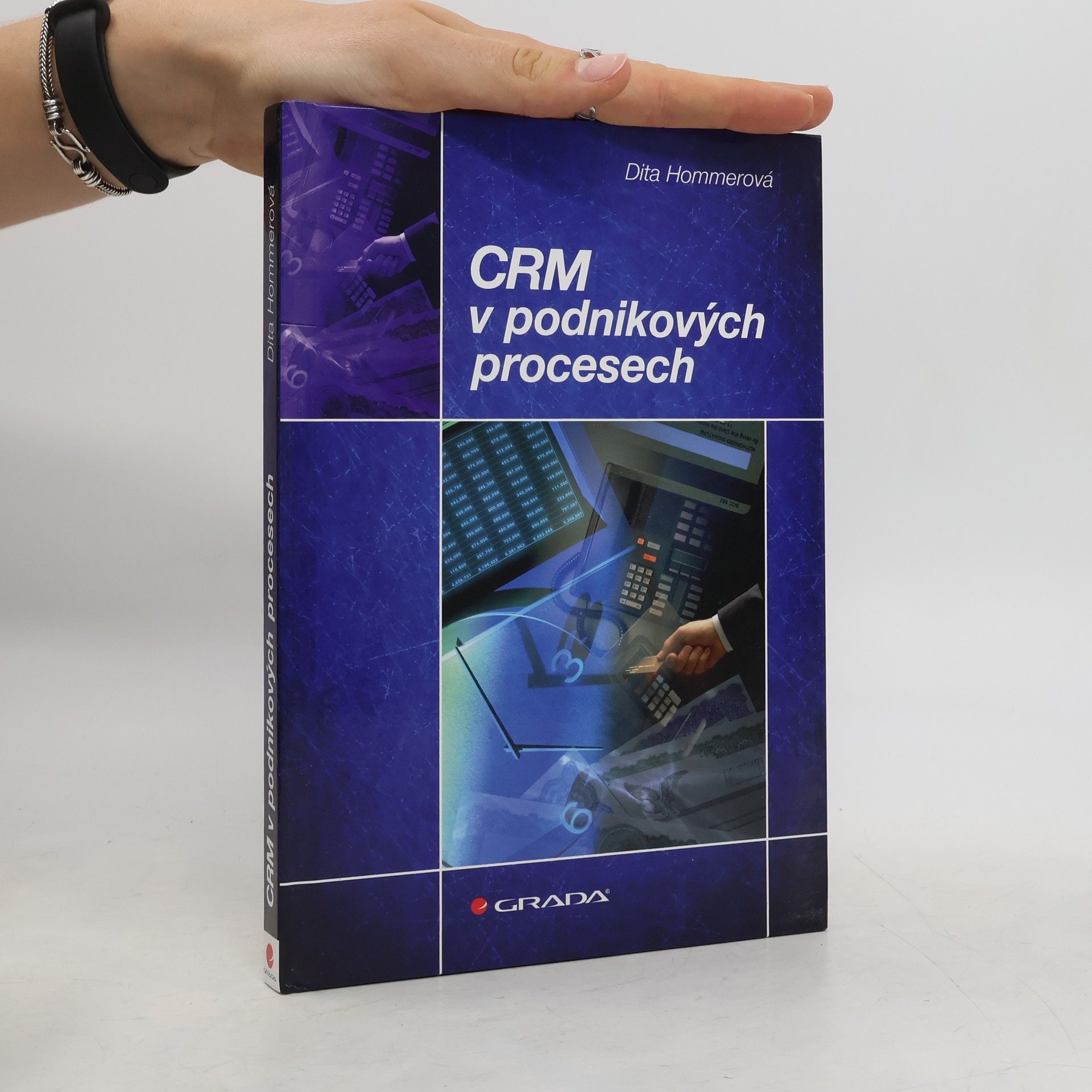 Dita Hommerová CRM v podnikových procesech