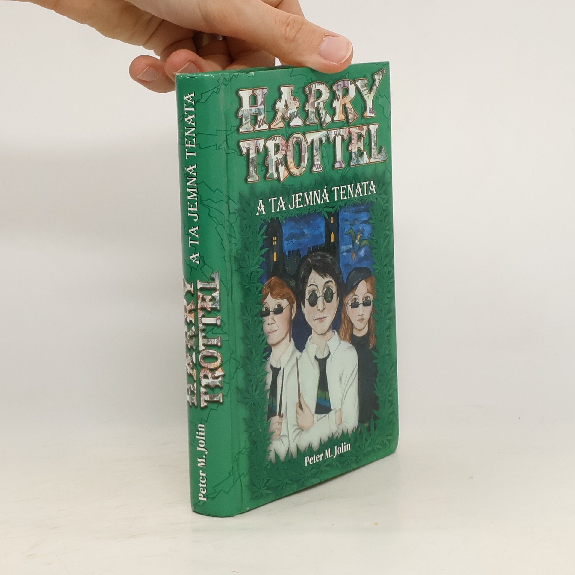 Peter M. Jolin Harry Trottel a ta jemná tenata