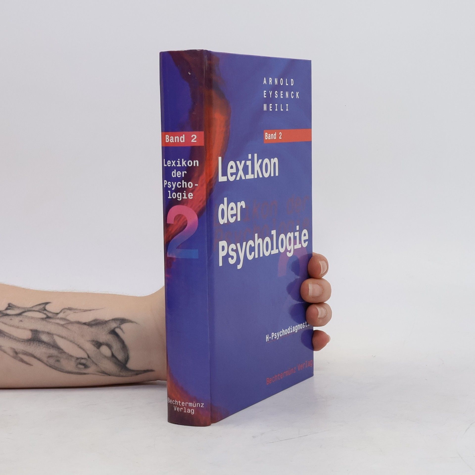 Arnold Eysenck Meili Lexikon der Psychologie. Band 2