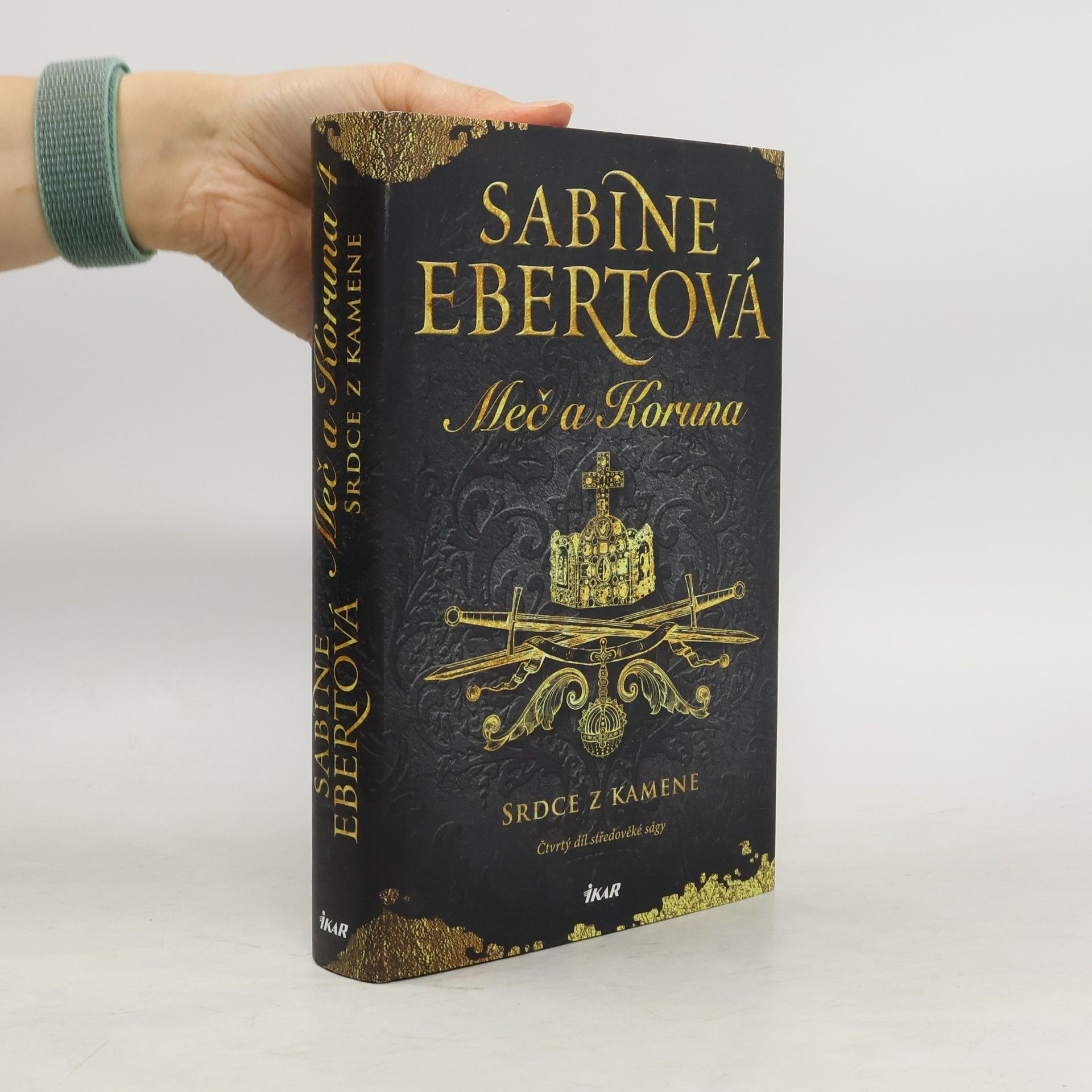 Sabine Ebertová Meč a Koruna. Srdce z kamene