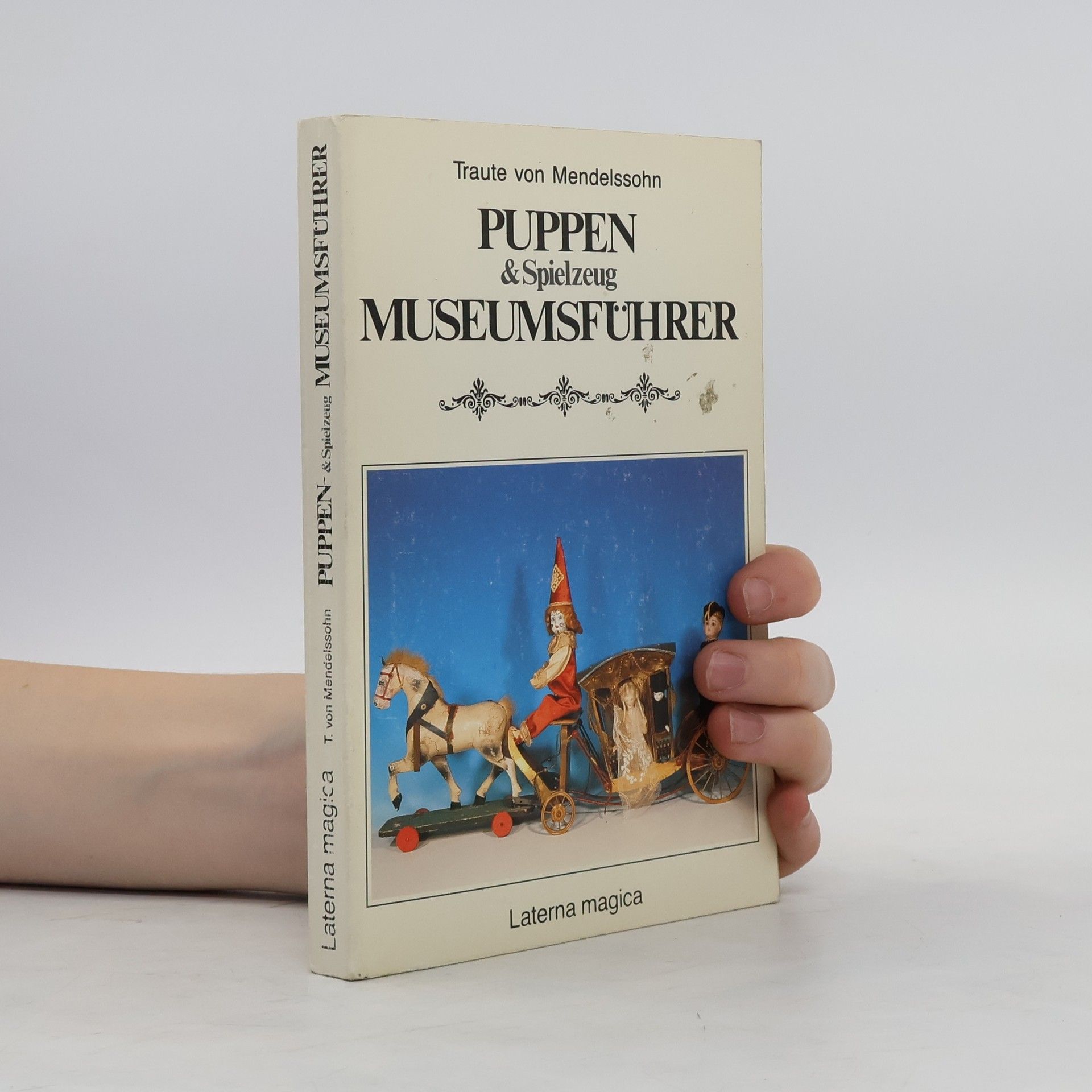 Traute Mendelssohn Puppen- & Spielzeug-Museumsführer