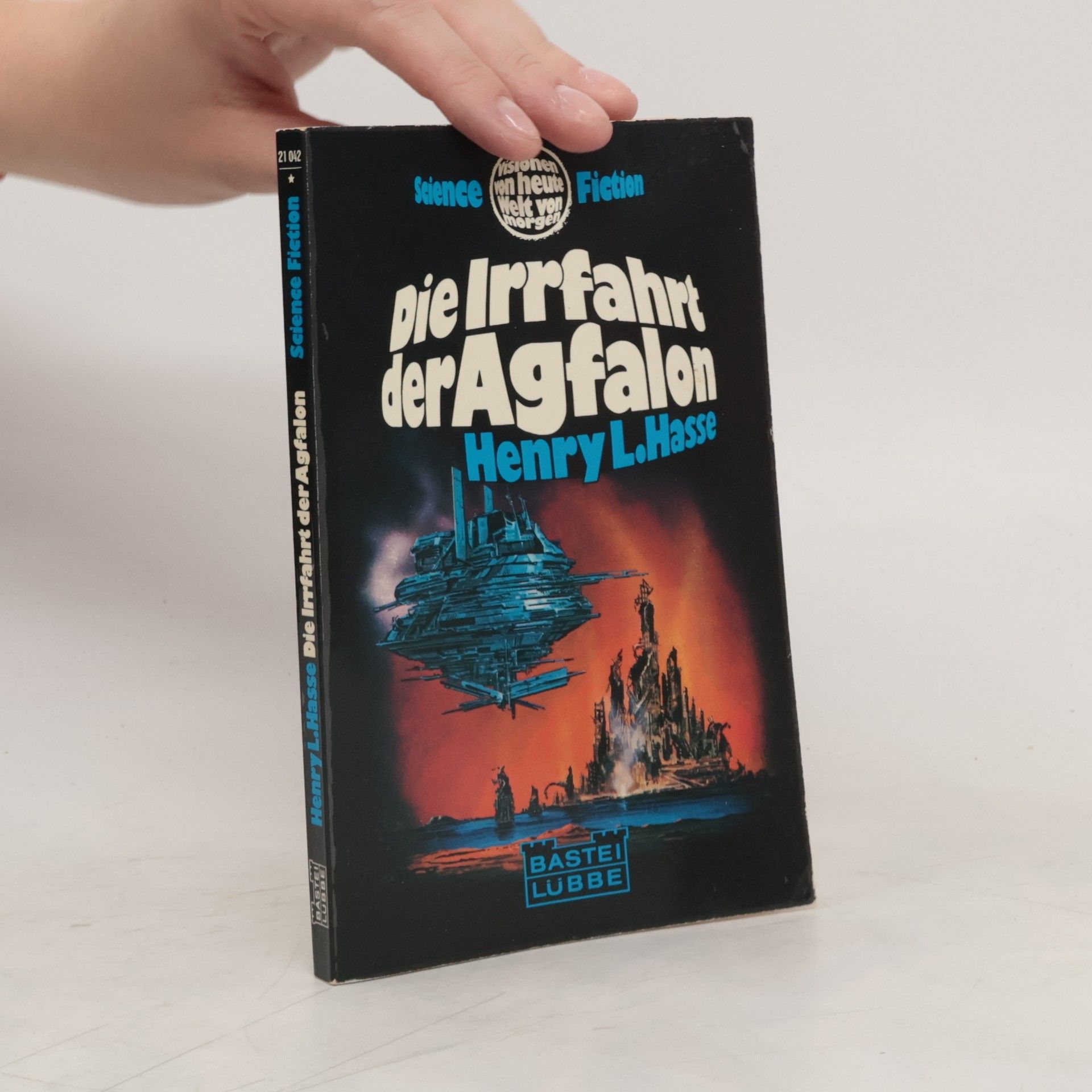Henry L. Hasse Die Irrfahrt der Agfalon