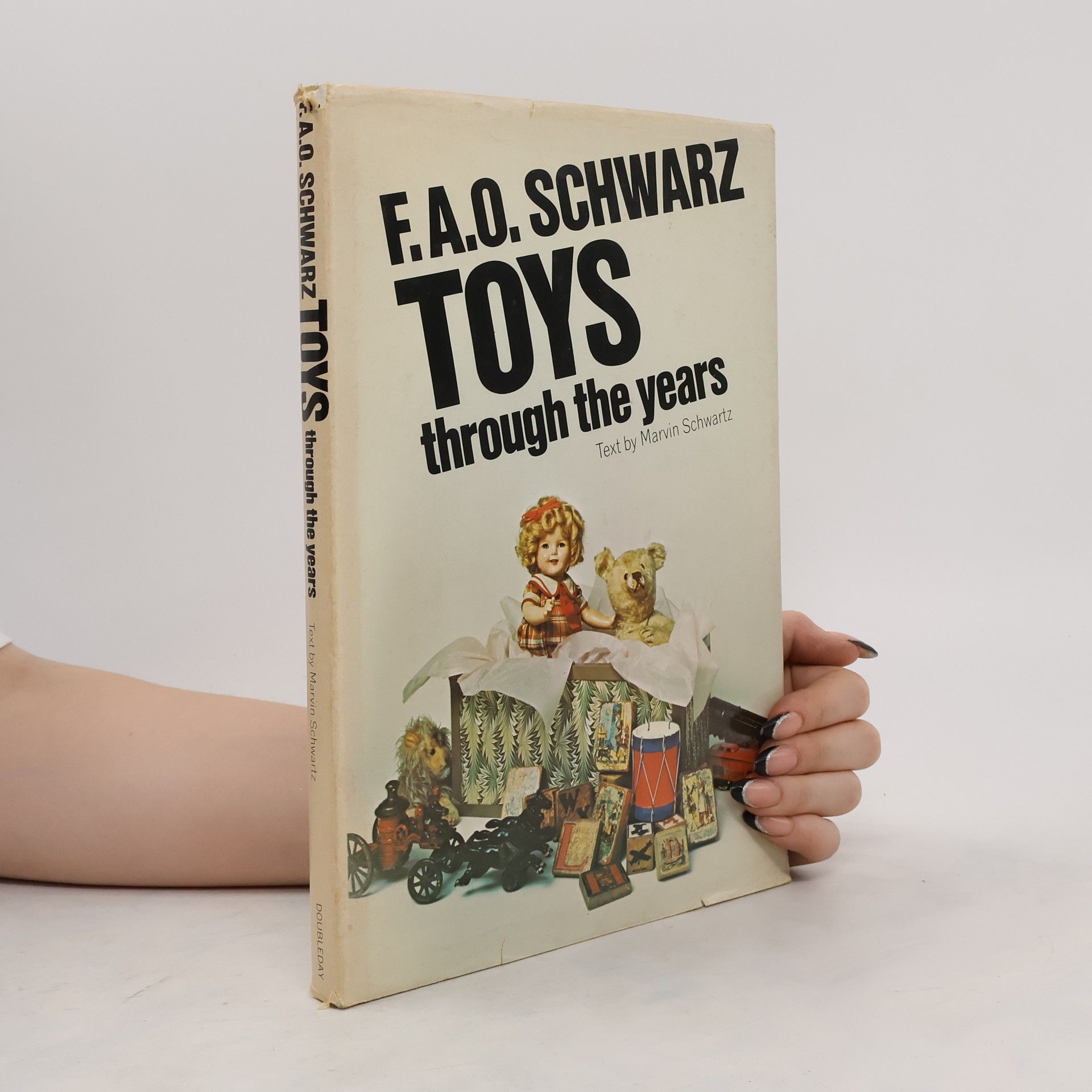 Marvin Schwartz F. A. O. Schwarz Toys Through the Years