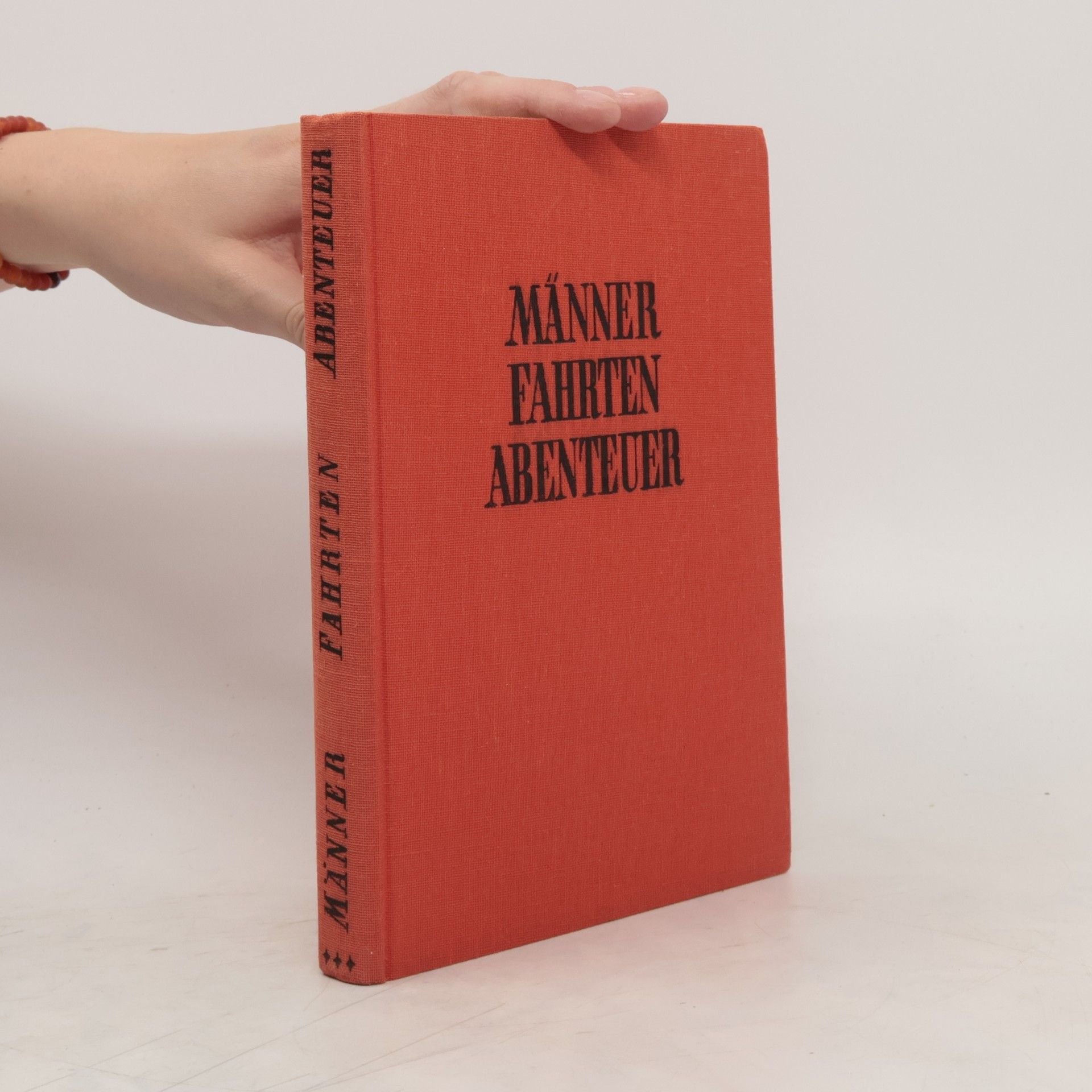 Collectif d'auteurs Männer Fahrten Abenteuer