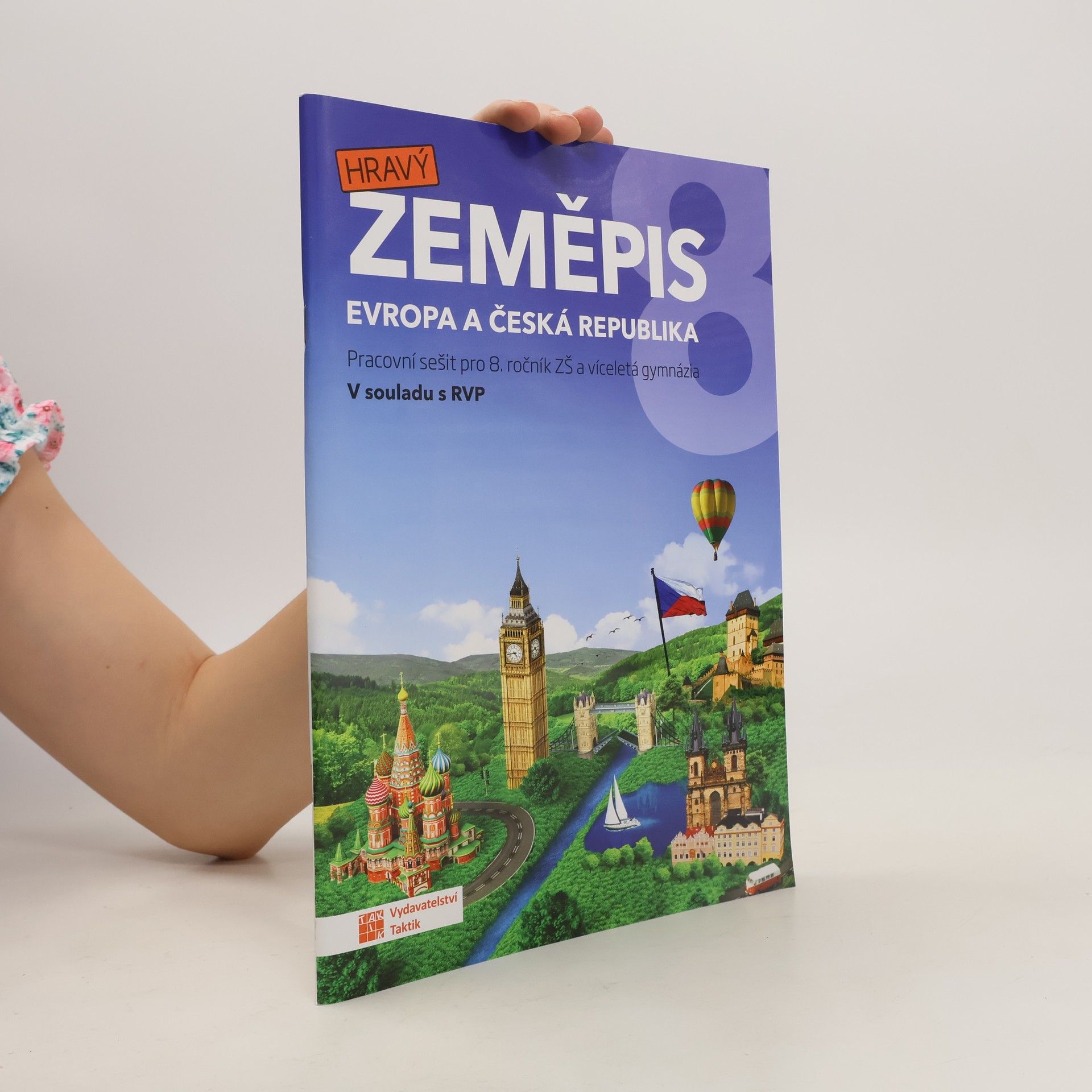 kolektiv Hravý zeměpis 8. Evropa a Česká republika. Pracovní sešit