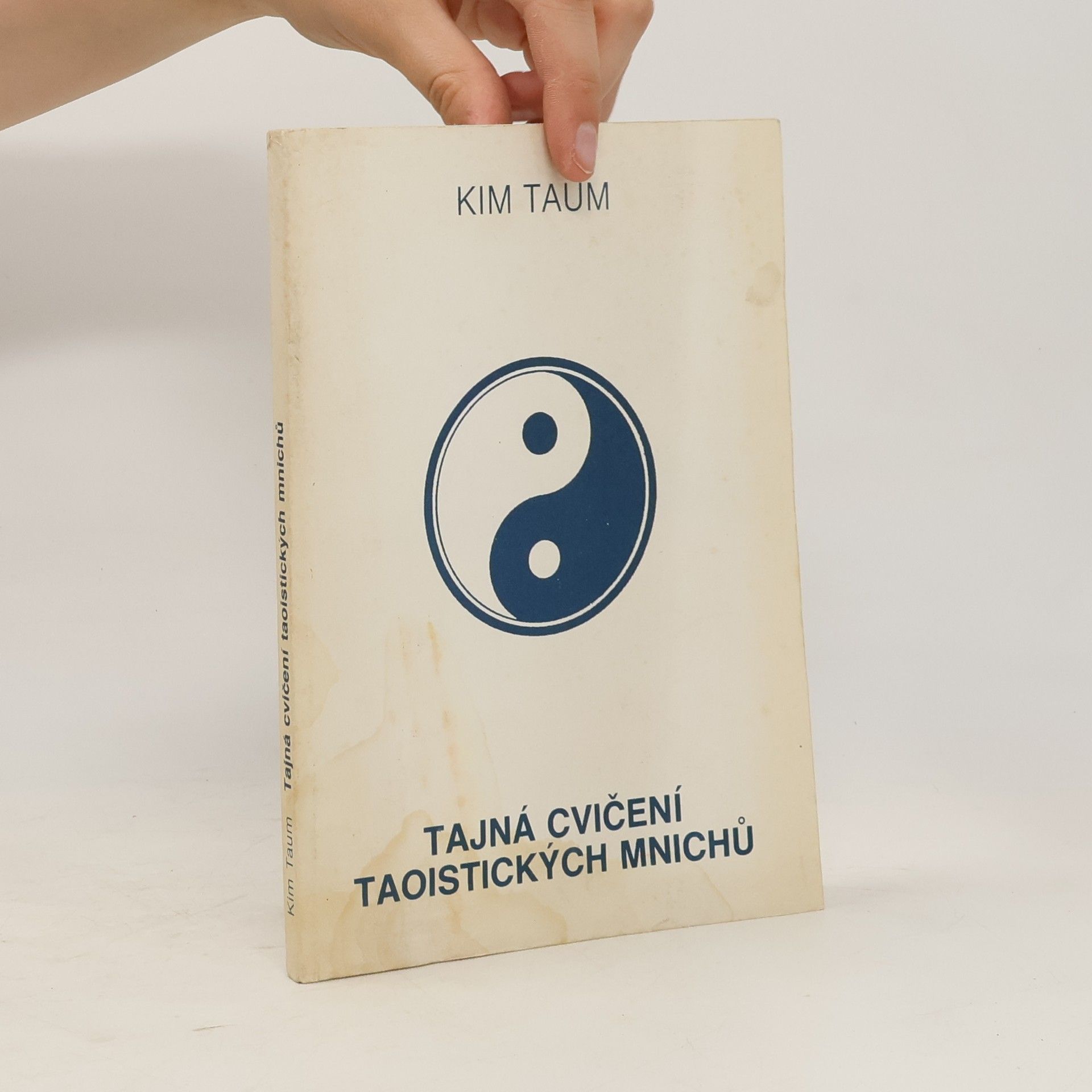 Kim Taum Tajná cvičení taoistických mnichů