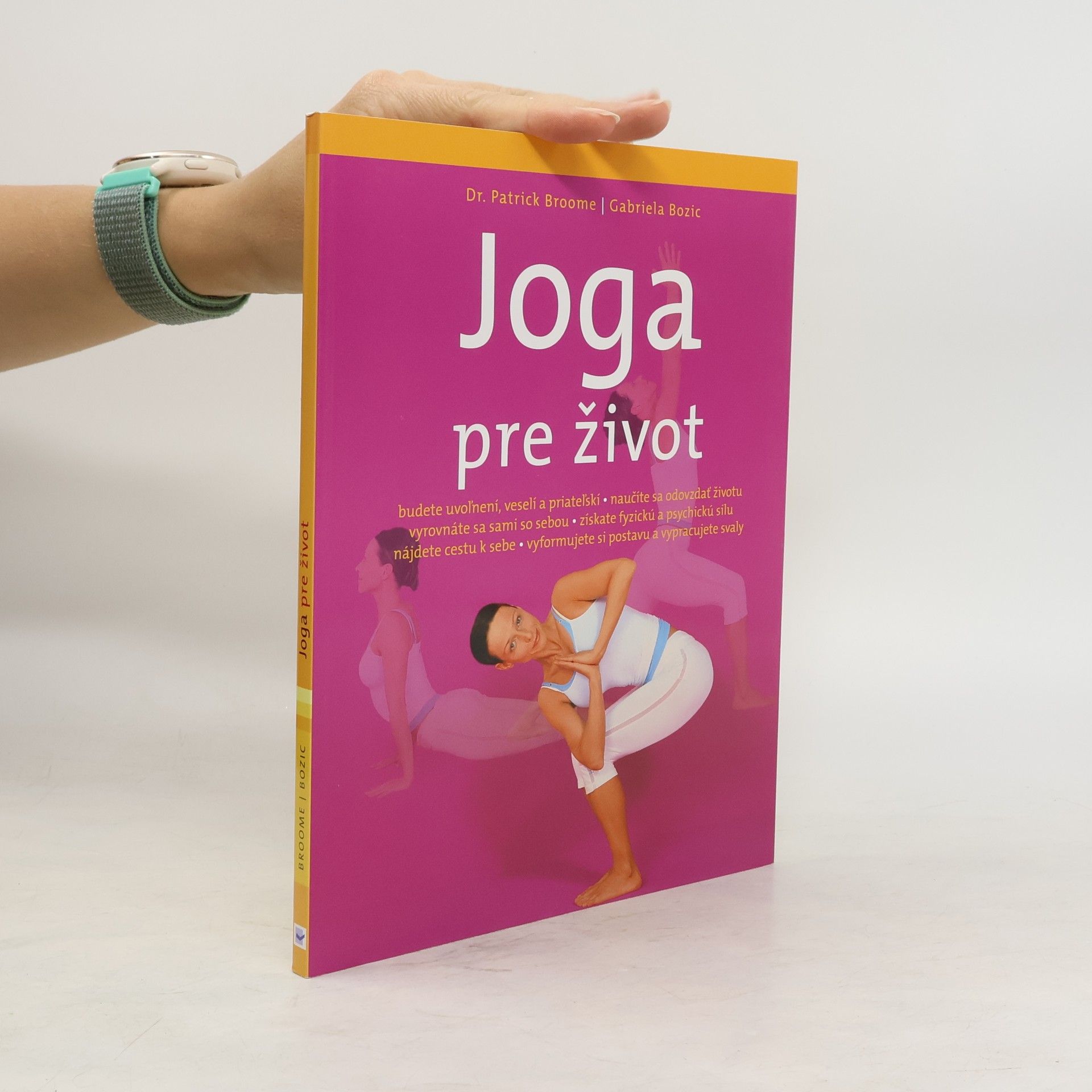 Patrick Broome Joga pre život