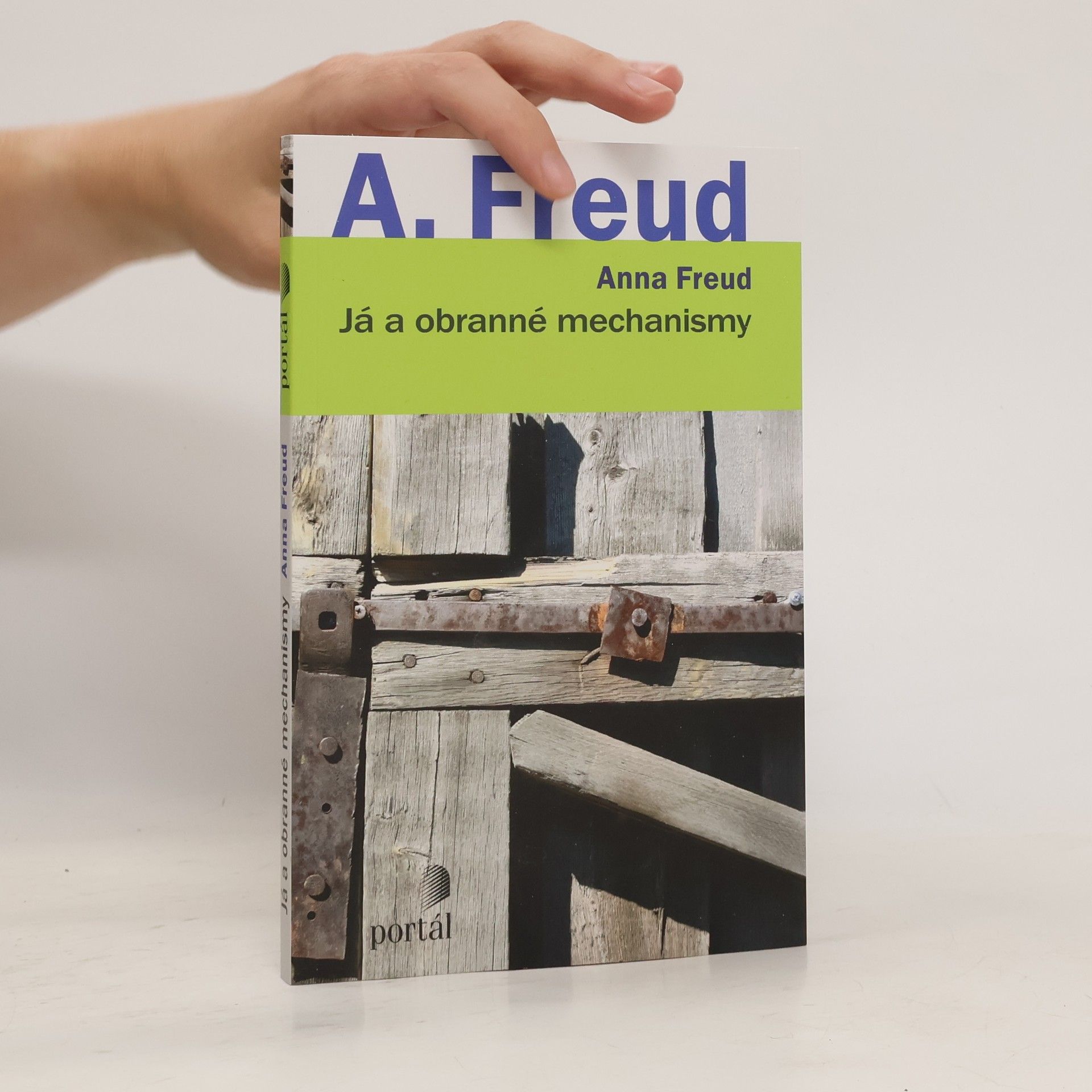 Anna Freud Já a obranné mechanismy
