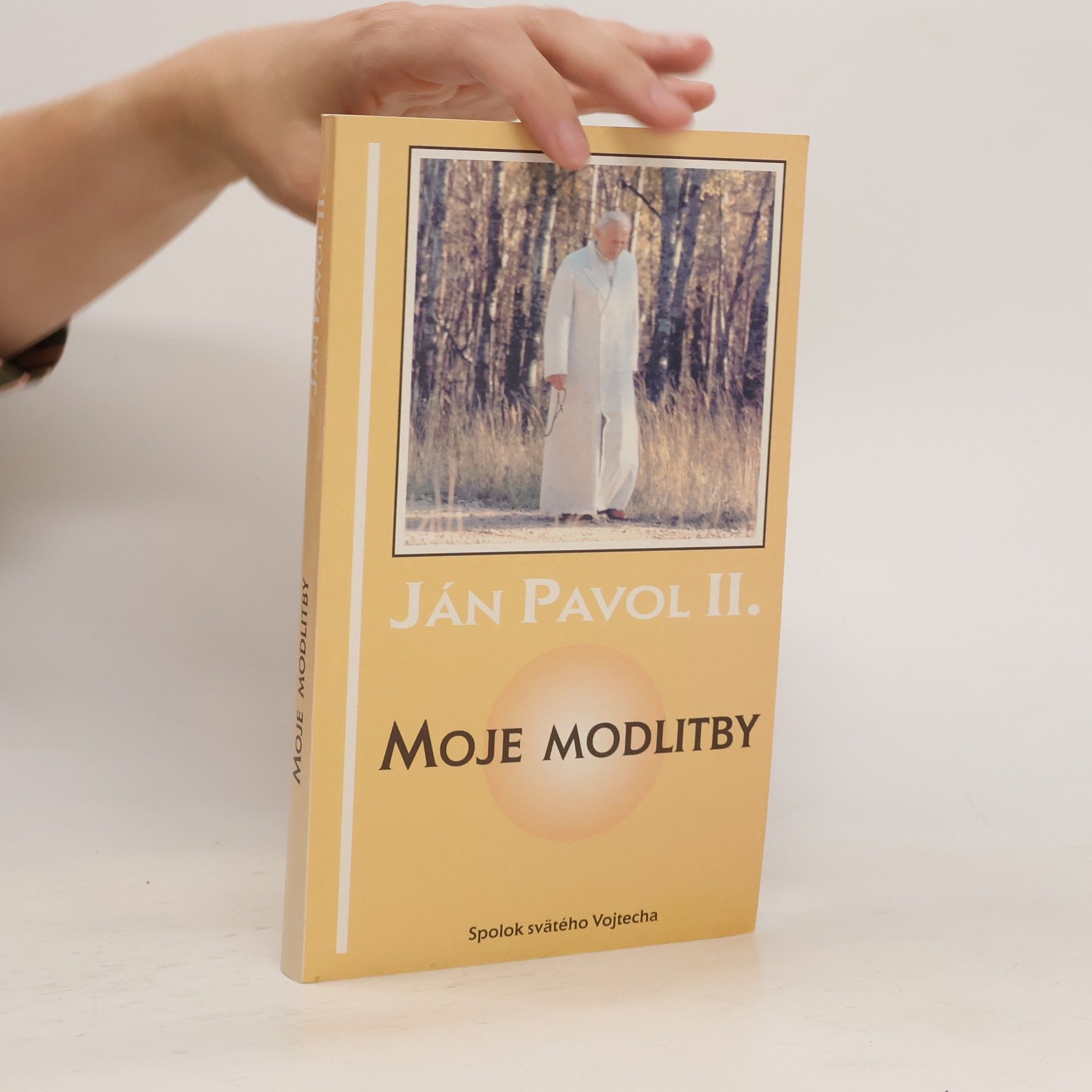 Ján Pavol II. (pápež) Moje modlitby