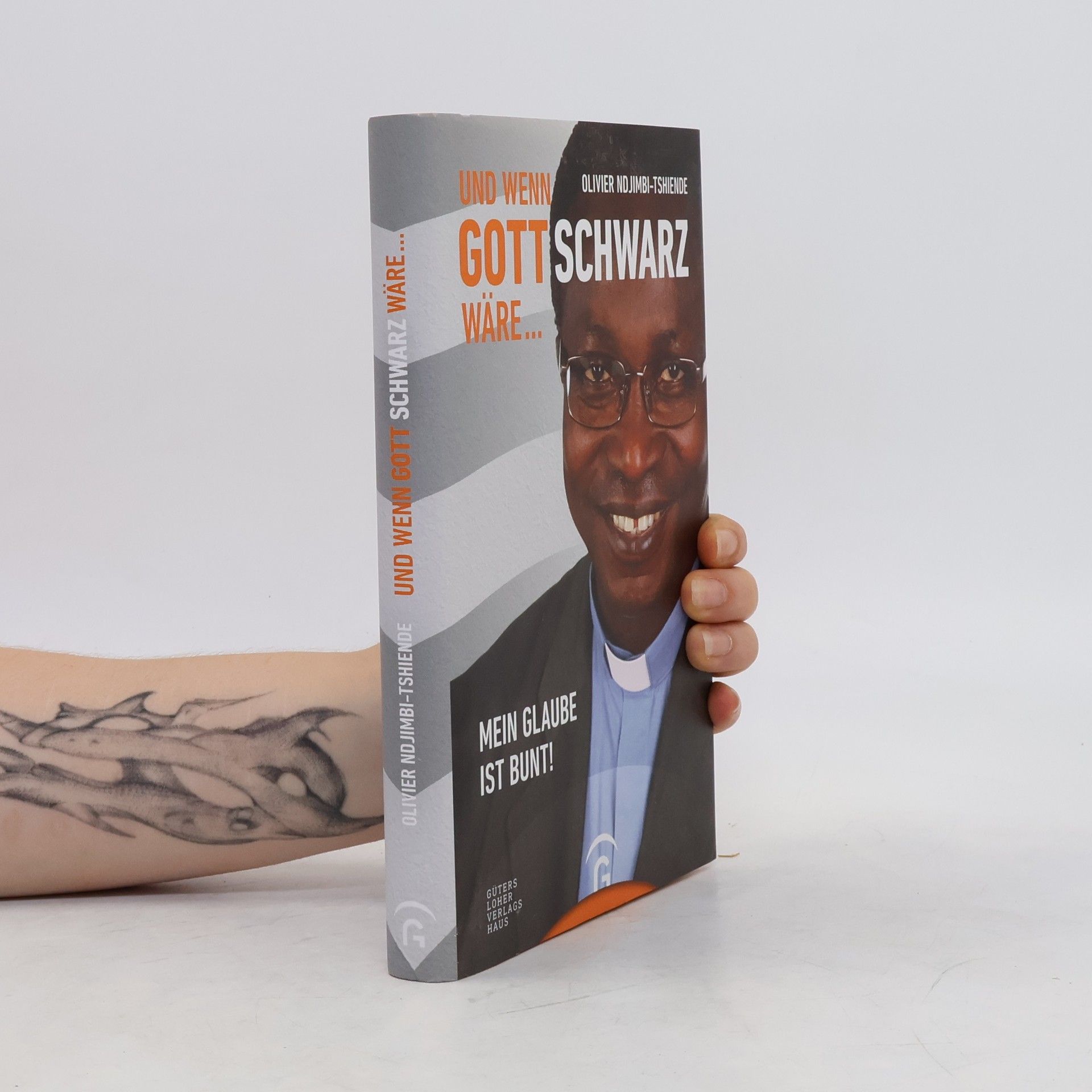Olivier Ndjimbi Tshiende Und wenn Gott schwarz wäre ...