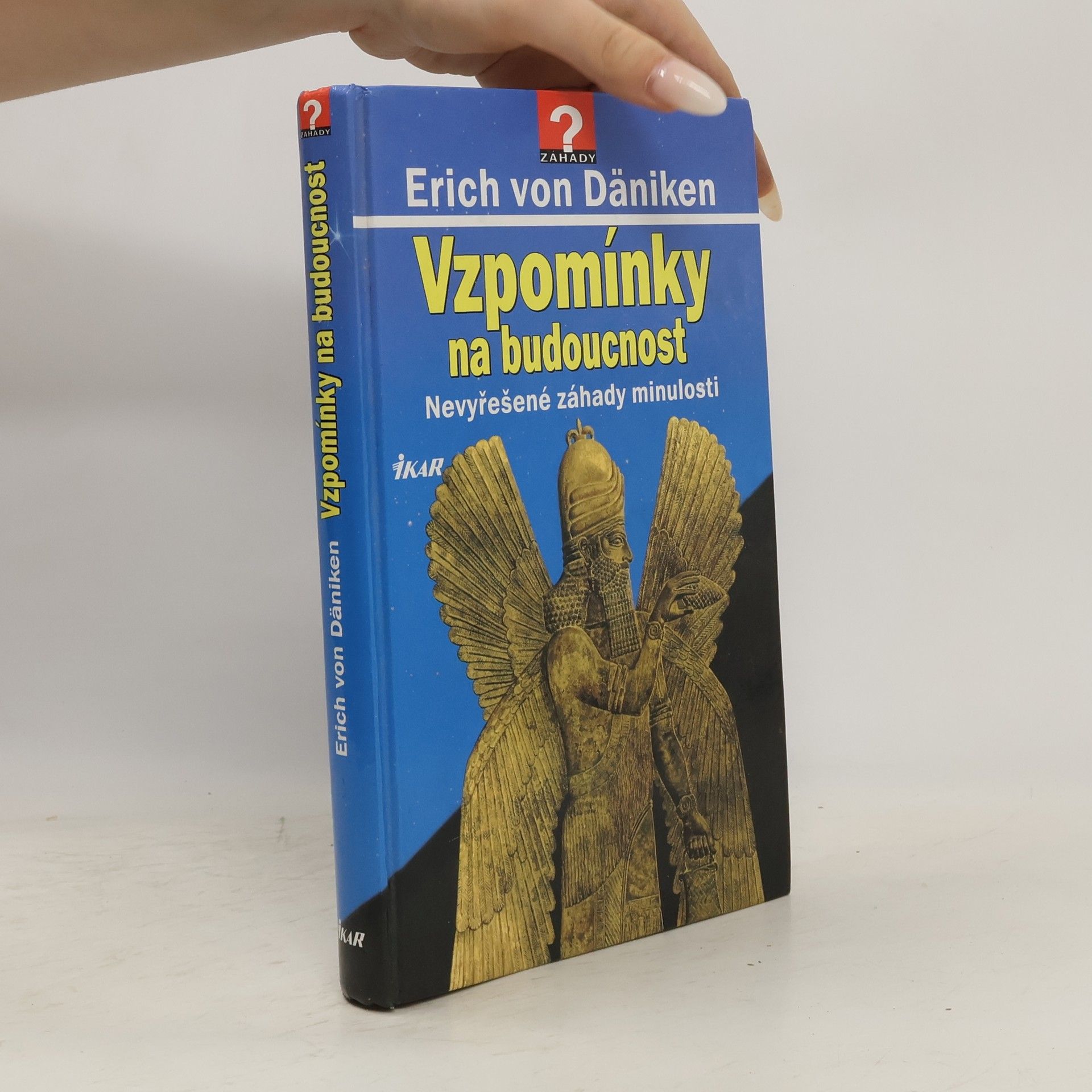 Erich von Däniken Vzpomínky na budoucnost