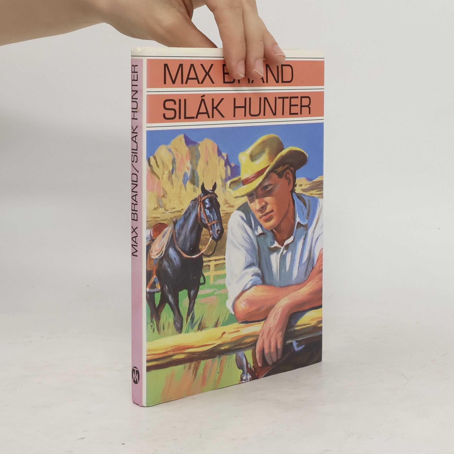 Max Brand Silák Hunter