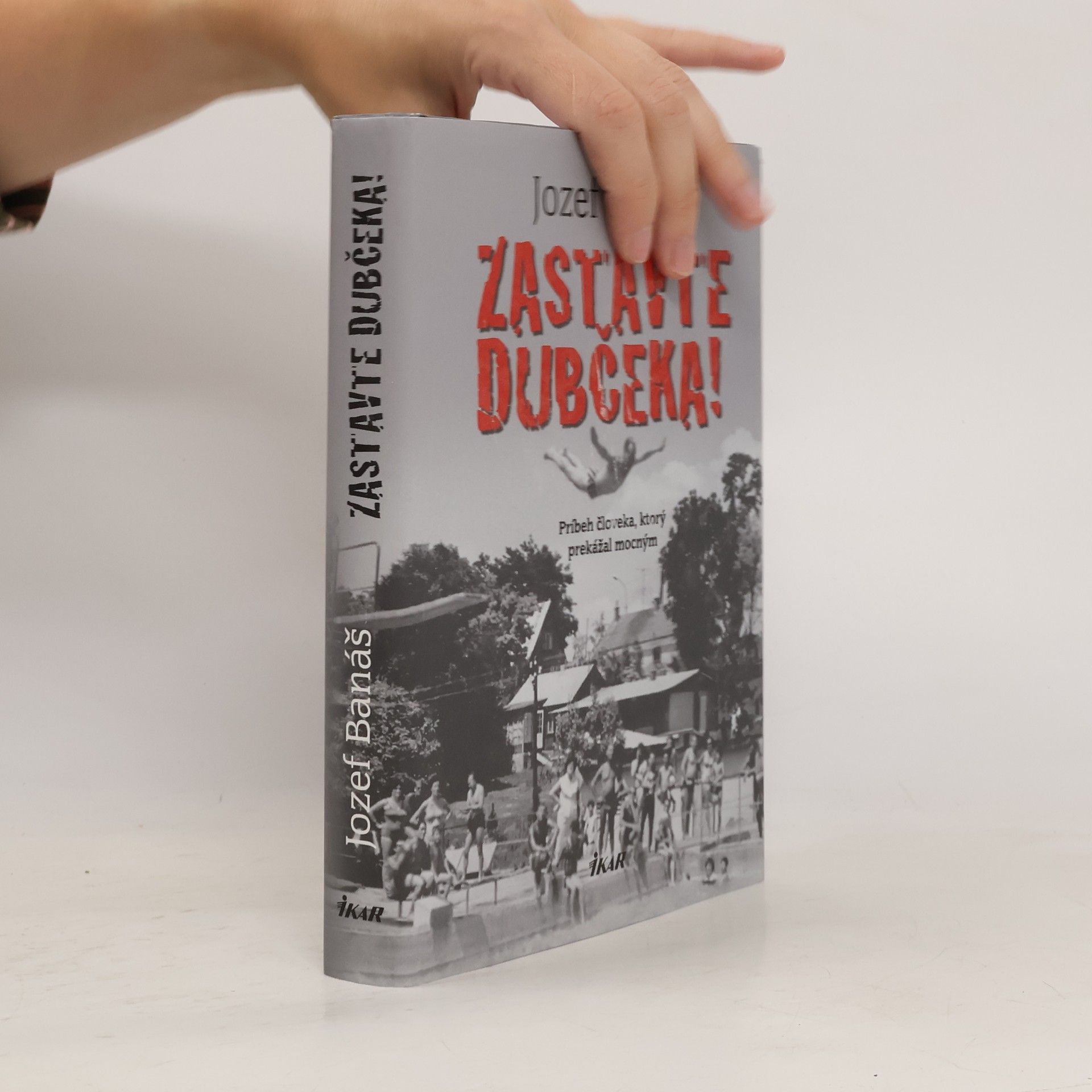 Jozef Banáš Zastavte Dubčeka!