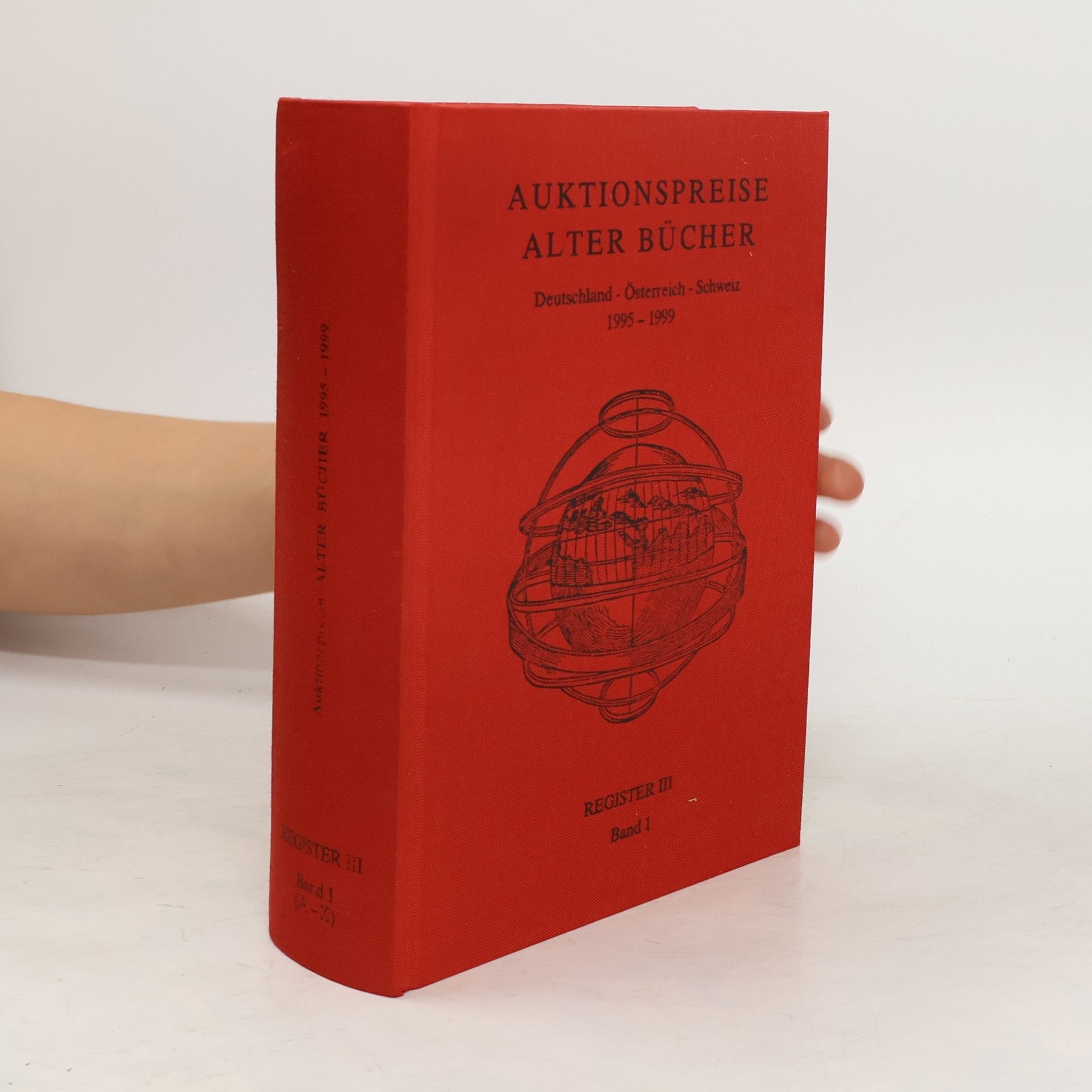 Collective Auktionspreise alter Bücher. Register III, Band 1