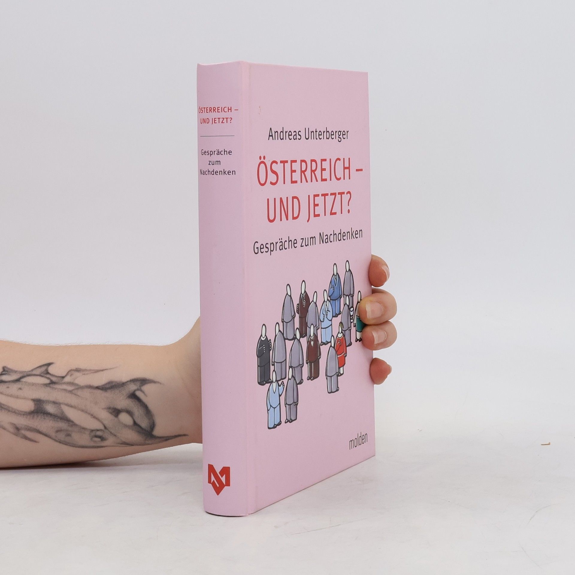 Andreas Unterberger Österreich - und jetzt?