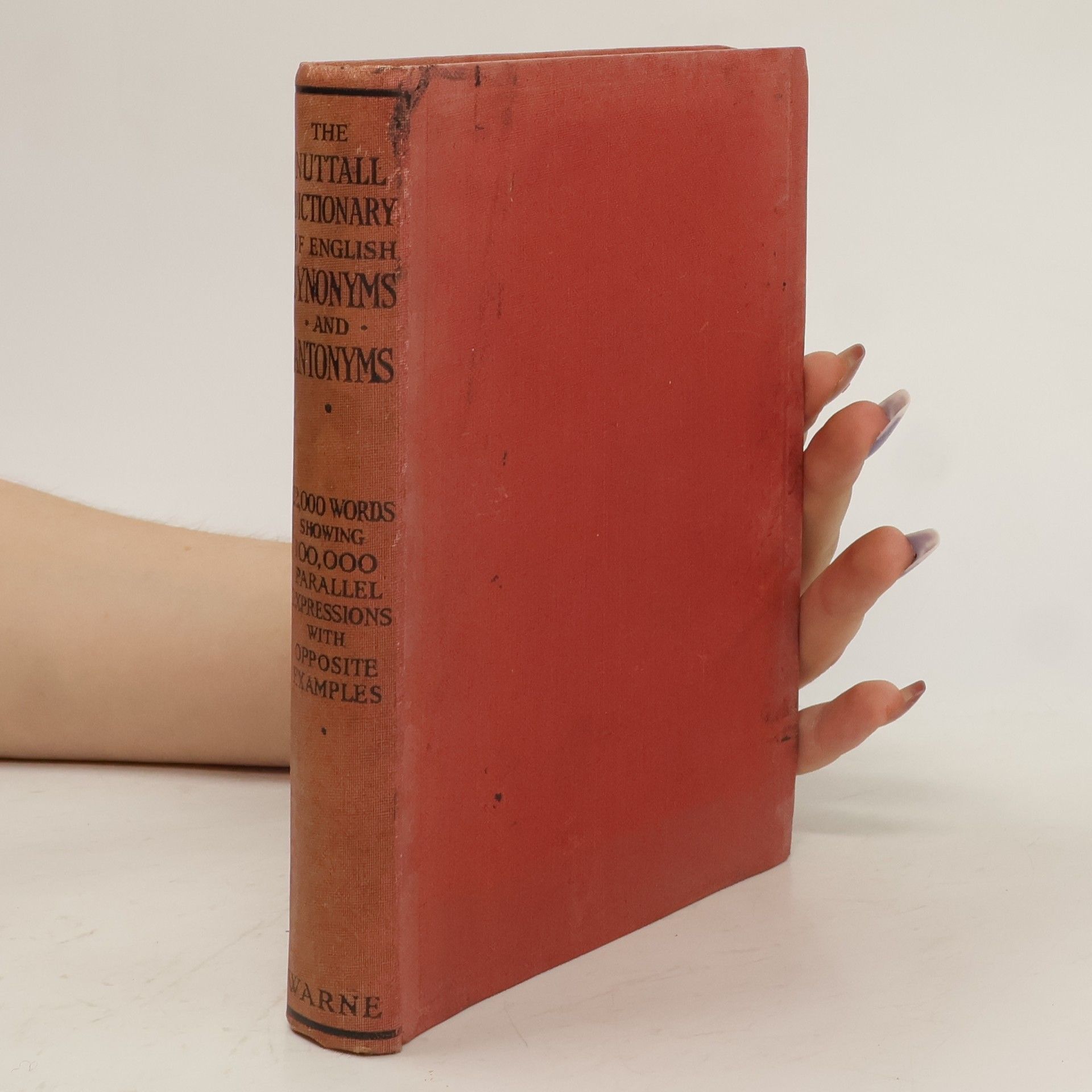 Various authors The Nuttall Dictionary of English Synonyms and Antonyms