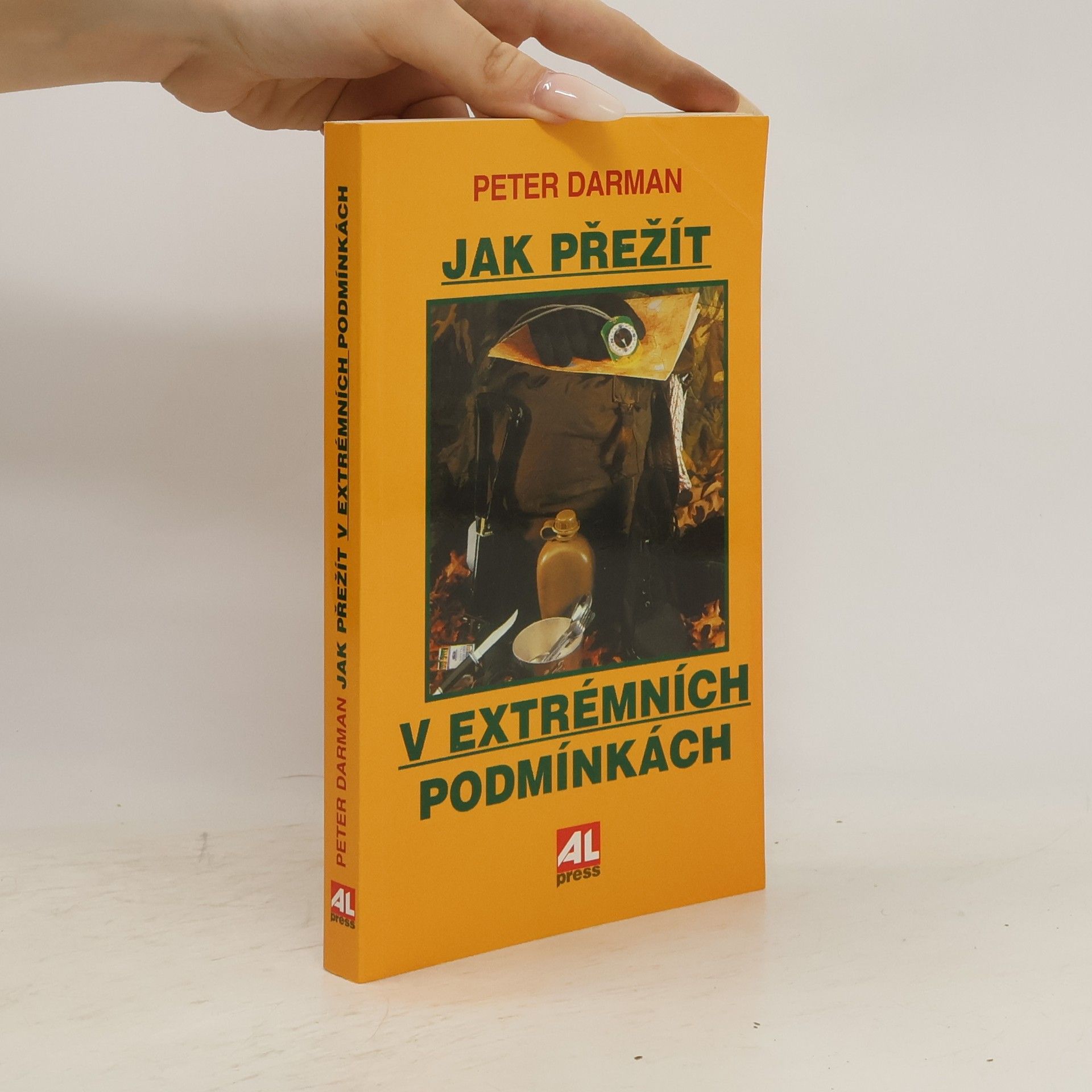 Peter Darman Jak přežít v extrémních podmínkách