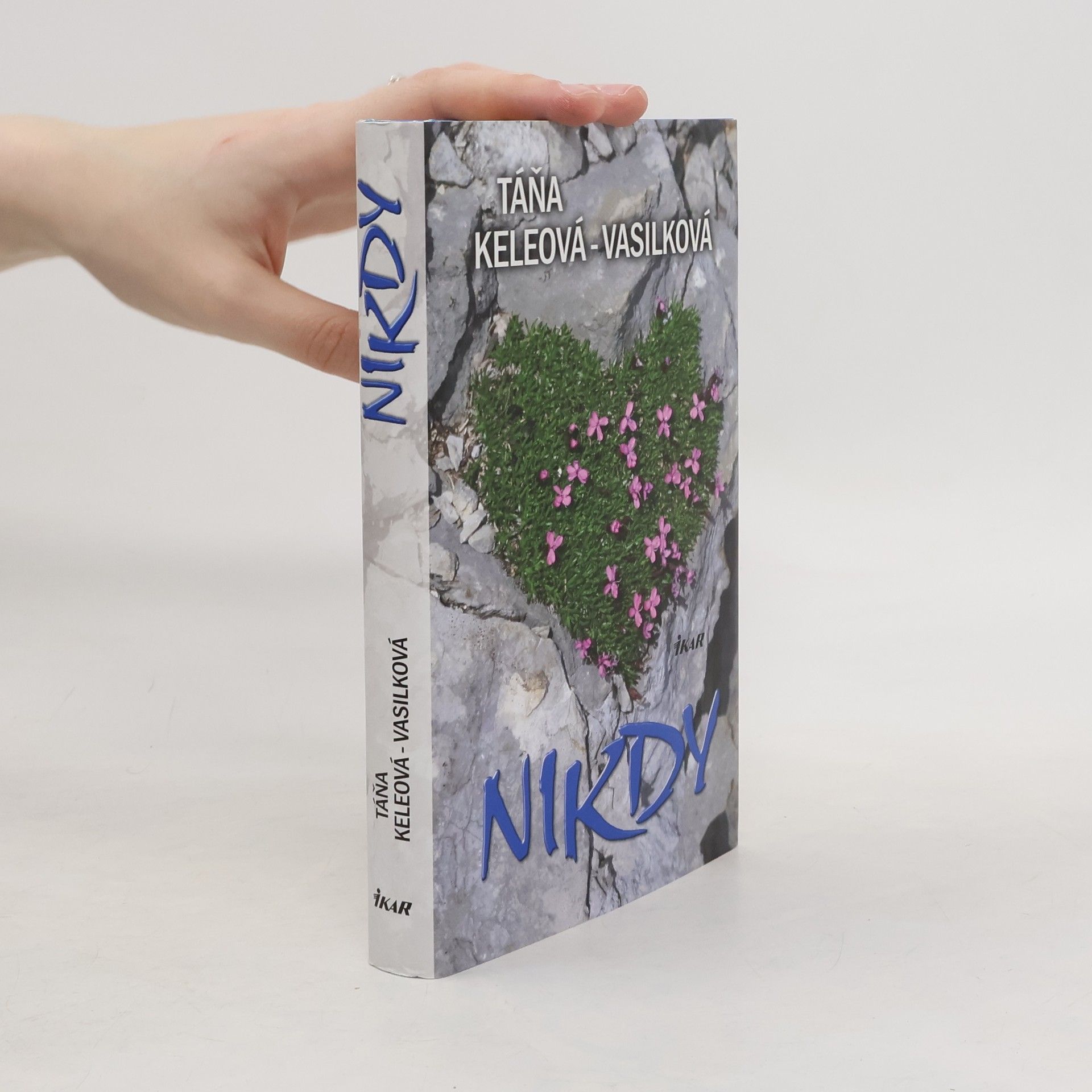 Táňa Keleová-Vasilková Nikdy