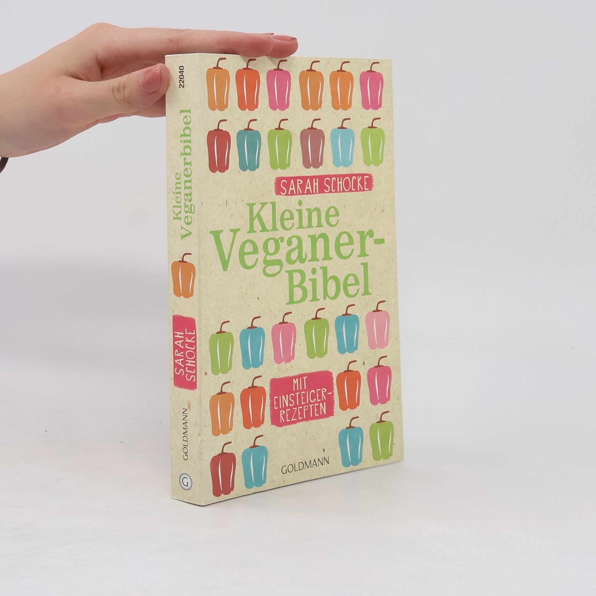 Sarah Schocke Kleine Veganer-Bibel