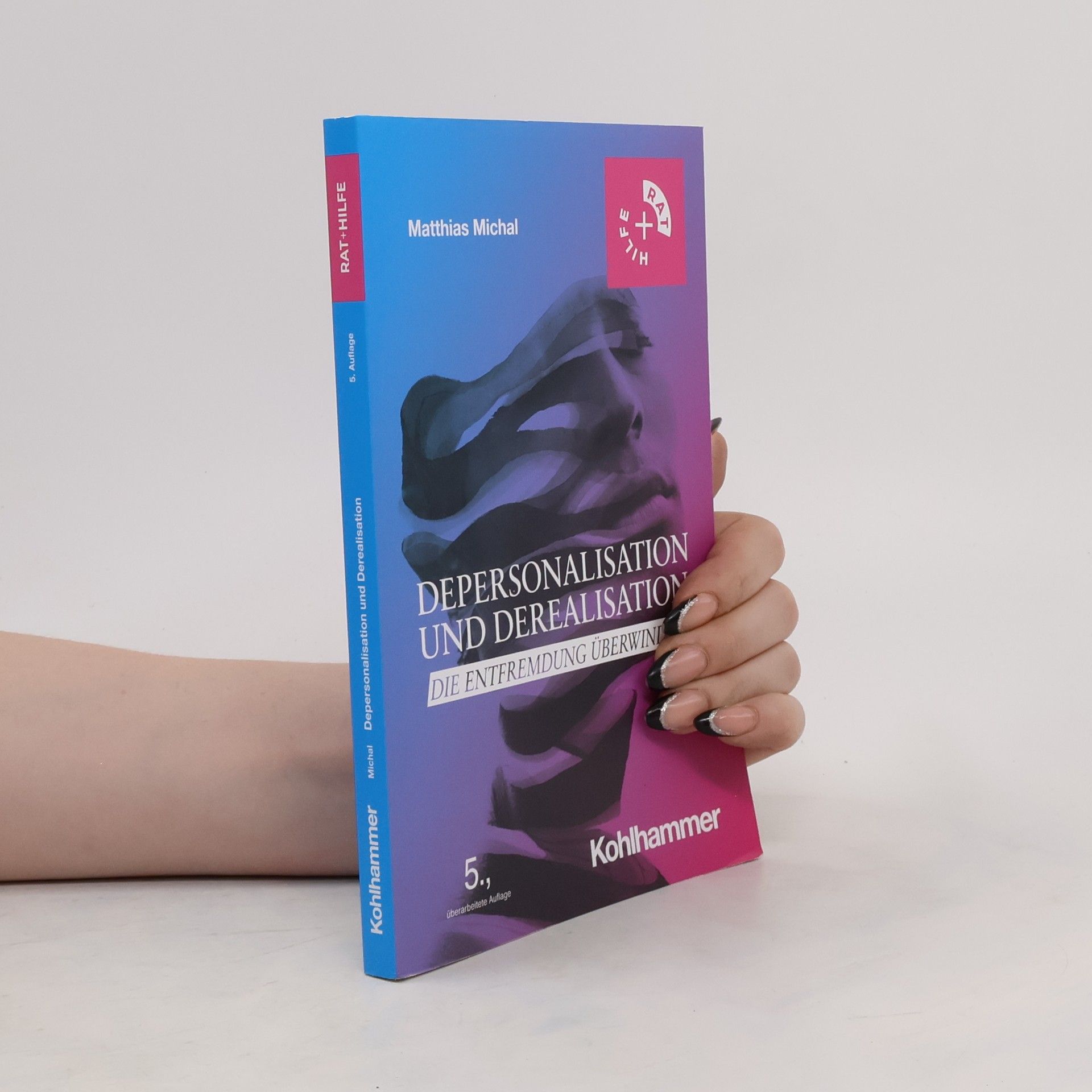 Matthias Michal Depersonalisation und Derealisation