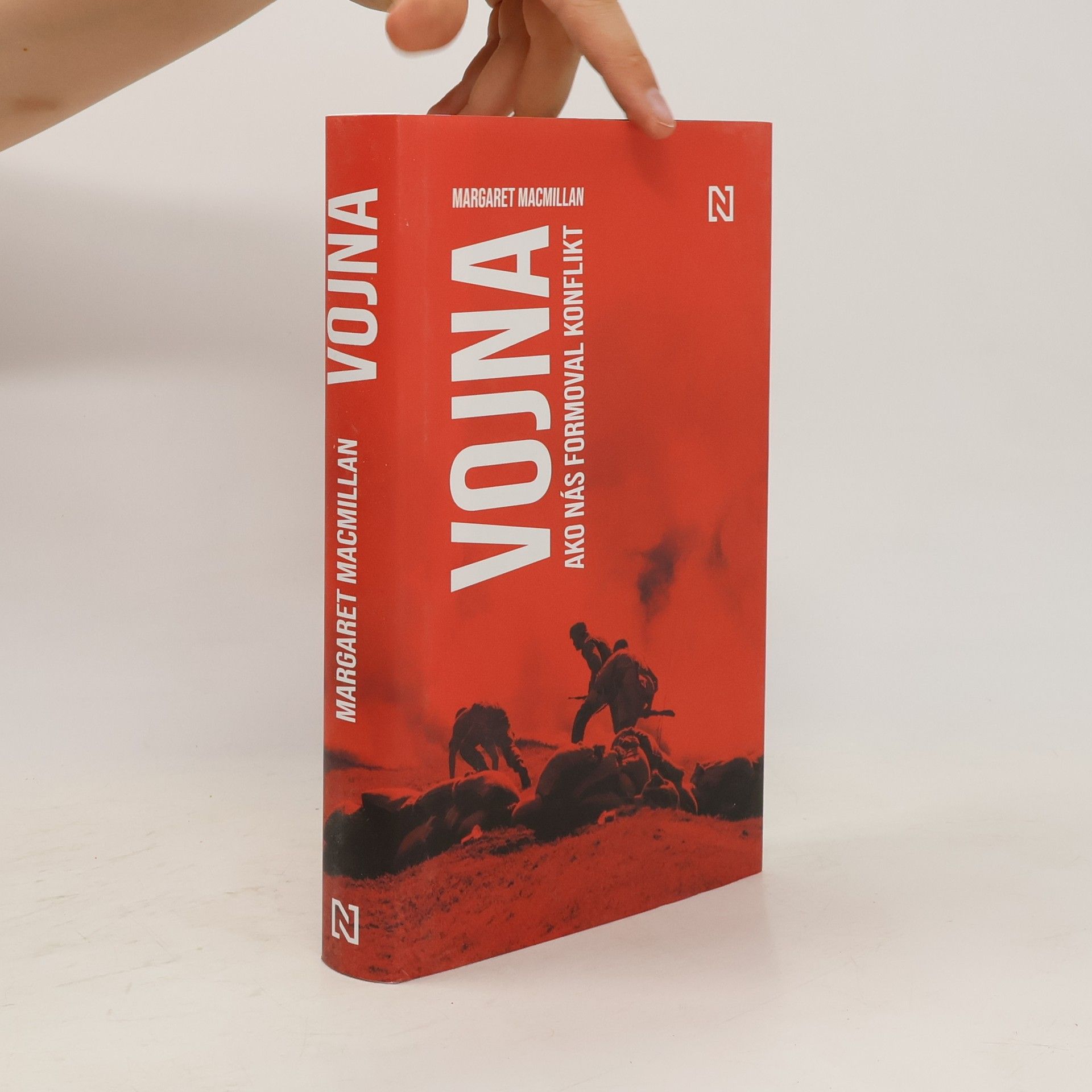 Margaret MacMillan Vojna. Ako nás formoval konflikt