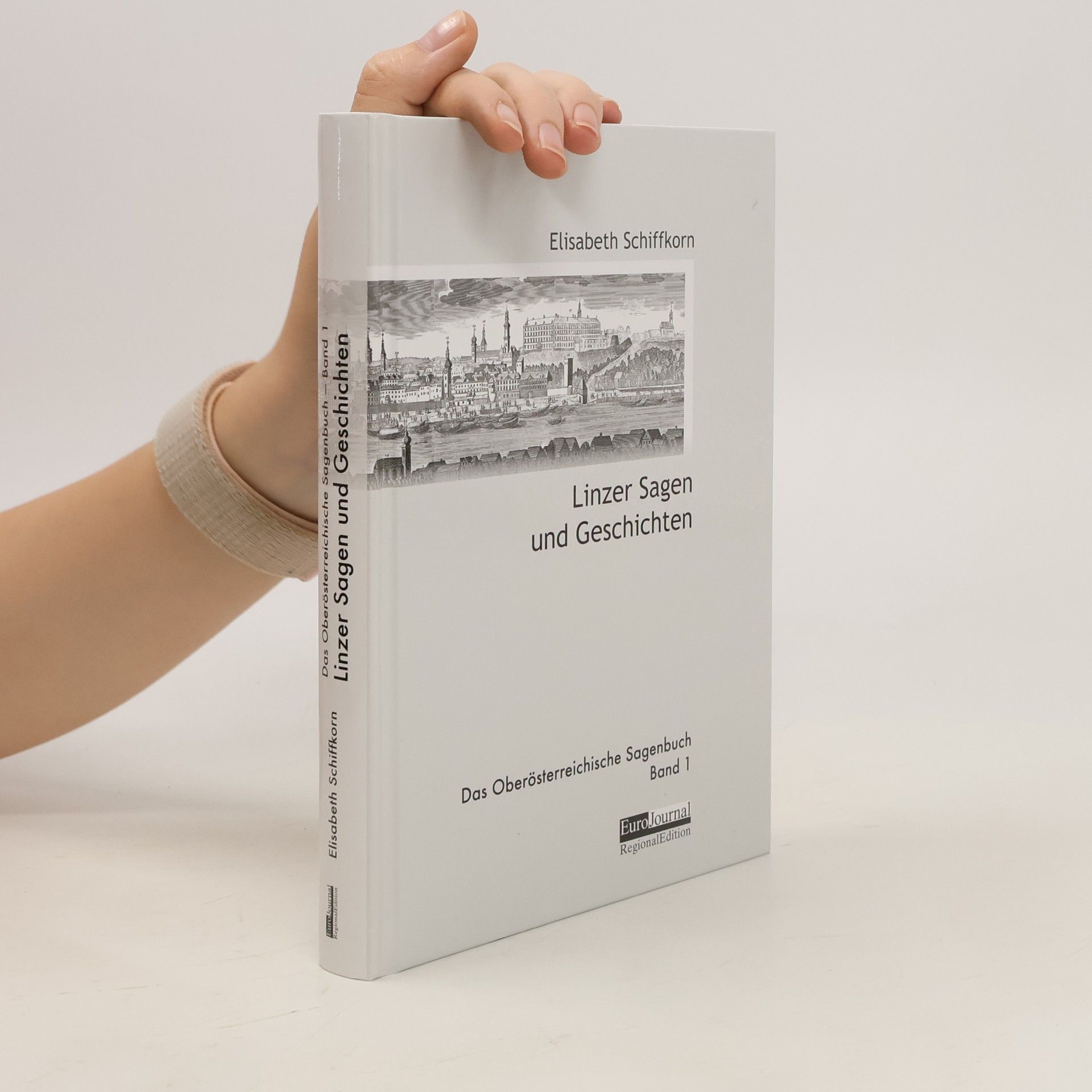 Elisabeth Schiffkorn Das oberösterreichische Sagenbuch