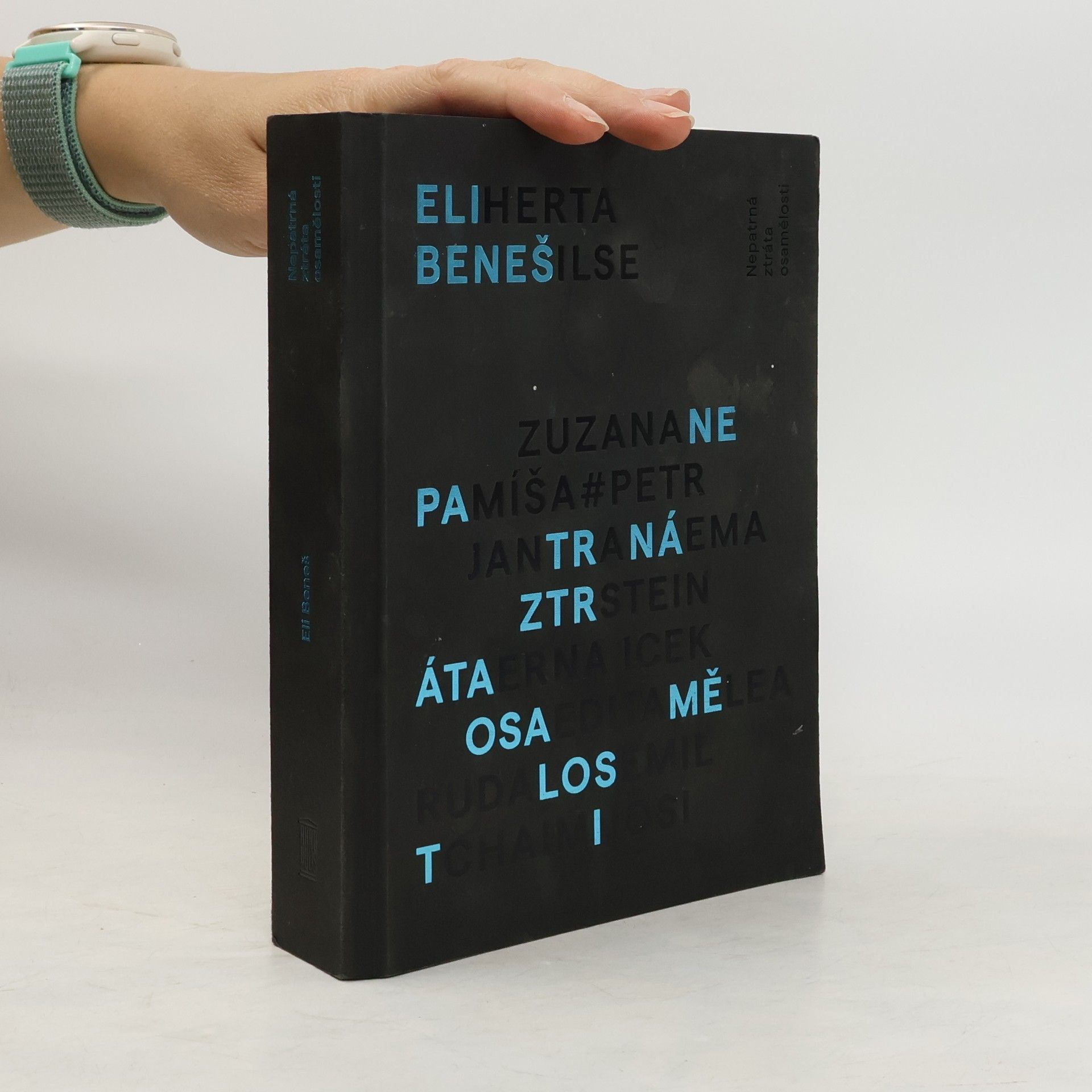Eli Beneš Nepatrná ztráta osamělosti