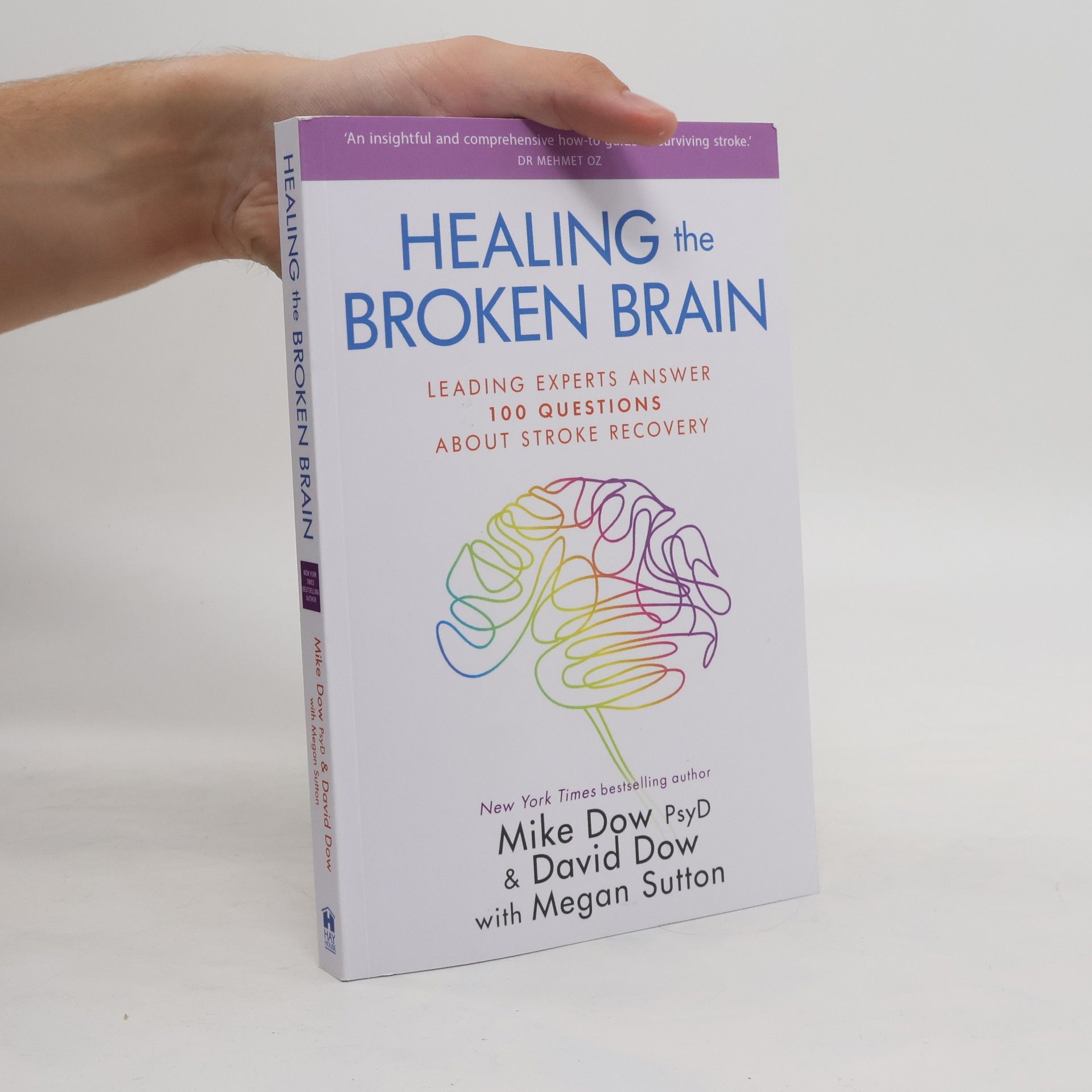 Mike Dow Healing the Broken Brain