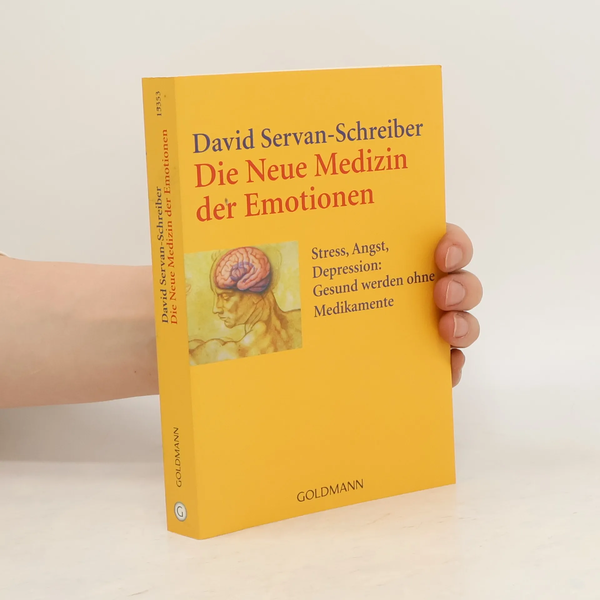Die neue Medizin der Emotionen | Buch | David Servan Schreiber