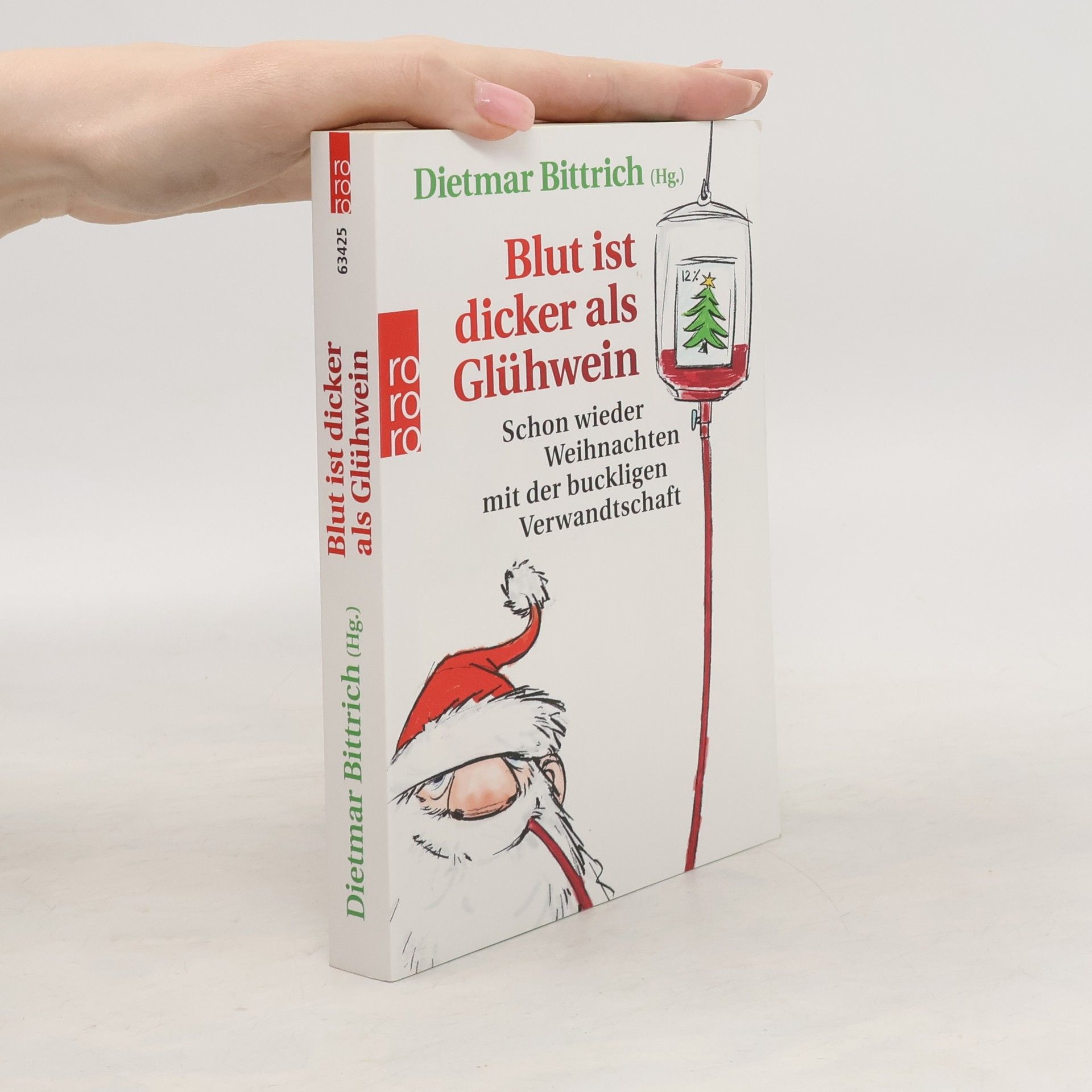 Dietmar Bittrich Blut ist dicker als Glühwein
