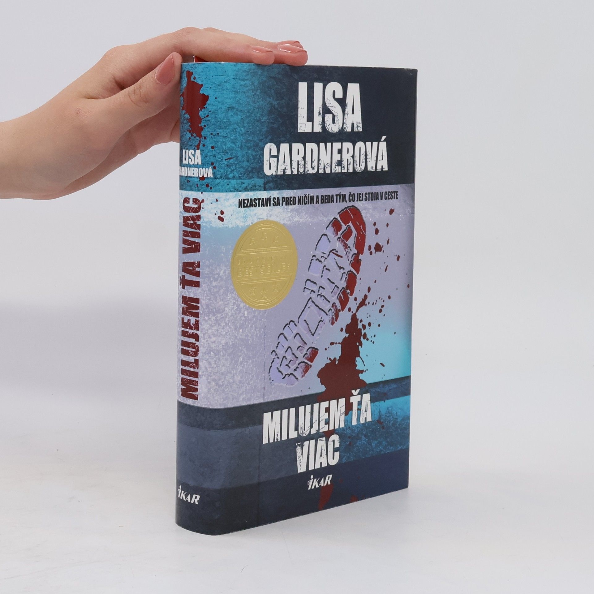 Lisa Gardner Milujem ťa viac