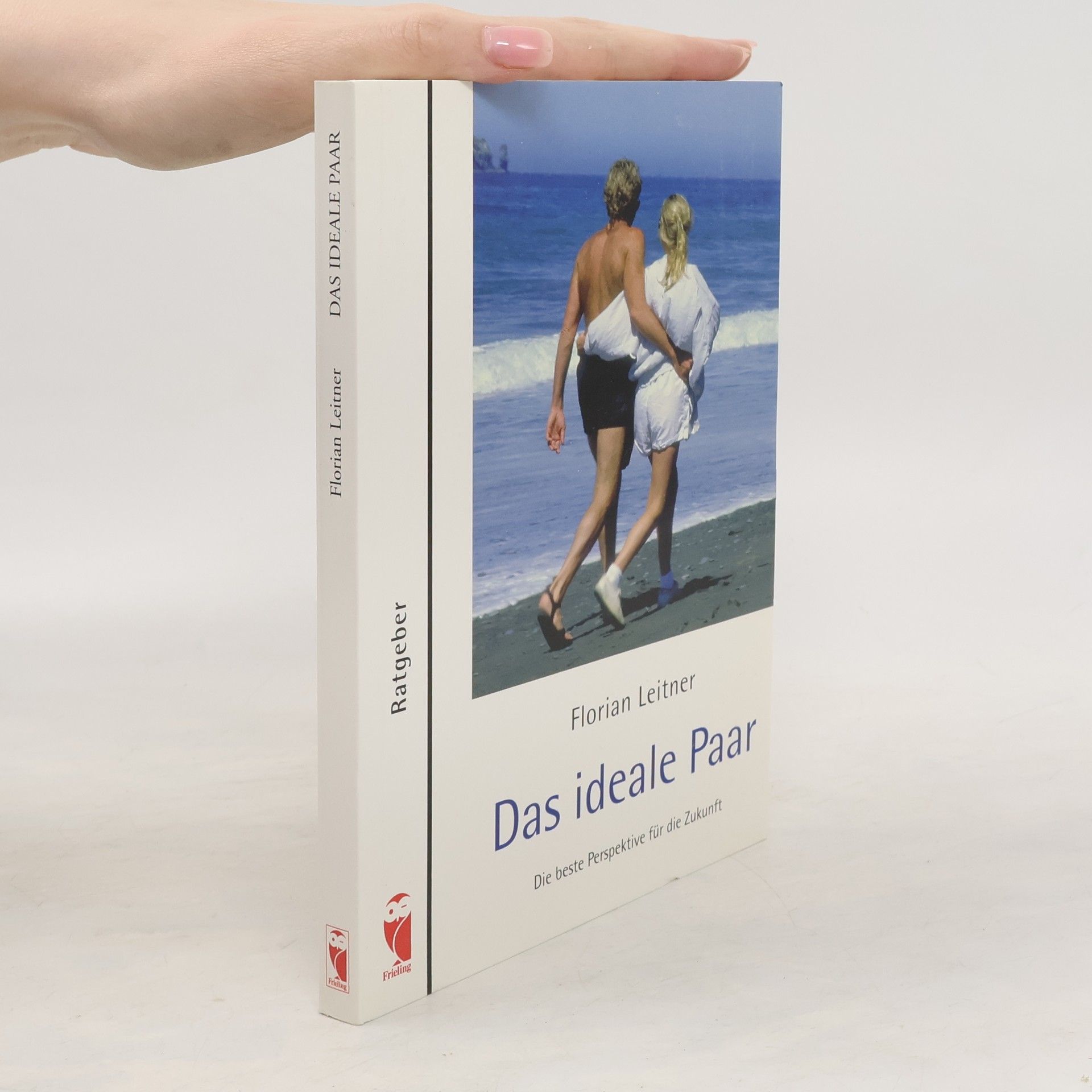 Florian Leitner Das ideale Paar