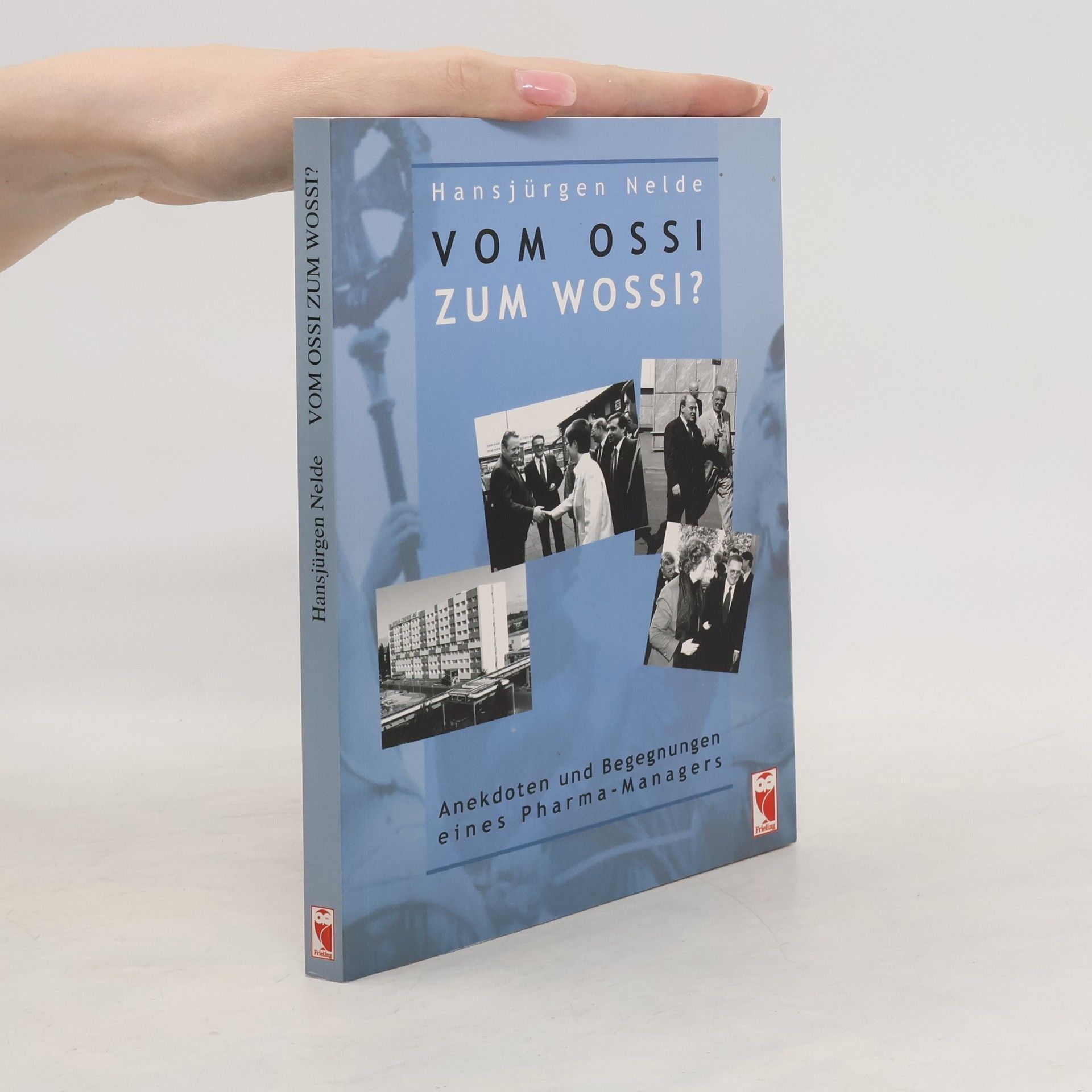 Hansjürgen Nelde Vom Ossi zum Wossi?