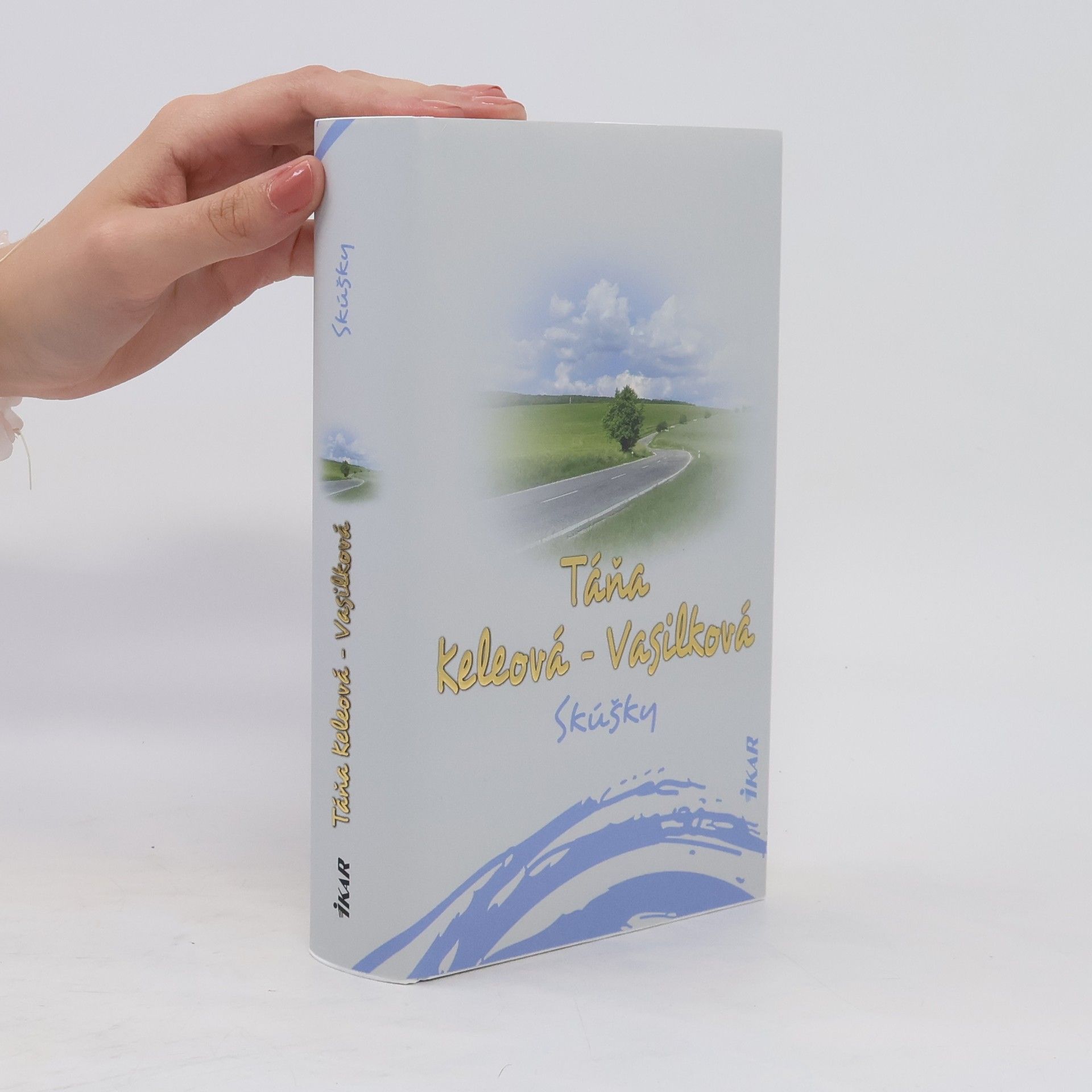 Táňa Keleová-Vasilková Skúšky