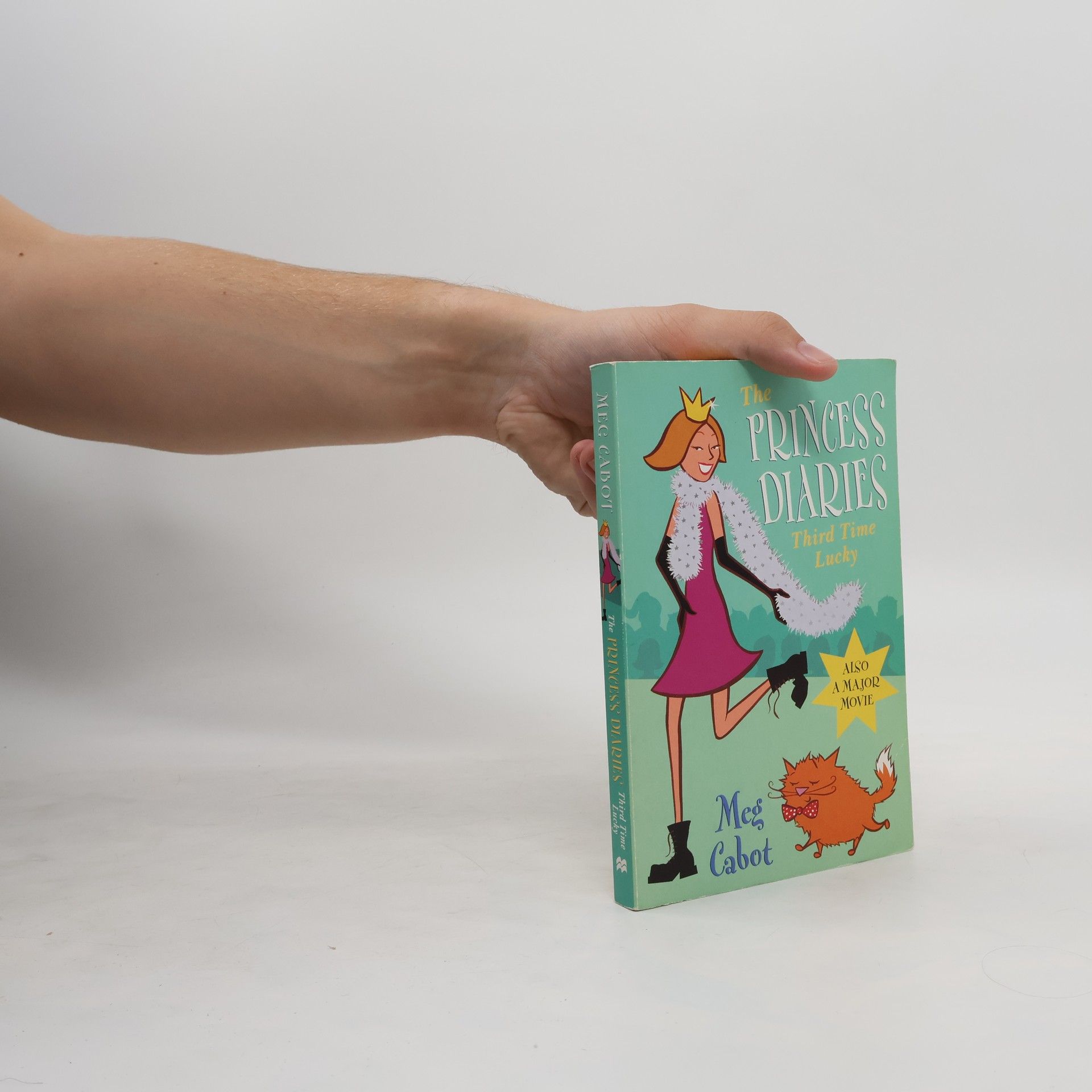 Meg Cabot The princess diaries. Third time lucky
