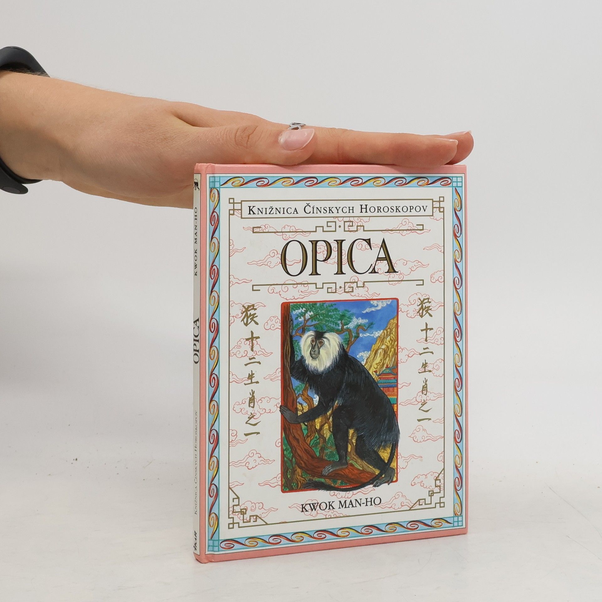 Kwok Man-Ho Knižnica čínskych horoskopov : Opica