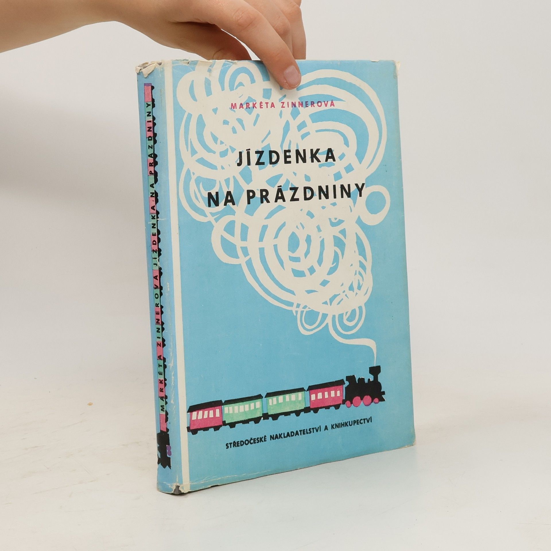 Markéta Zinnerová Jízdenka na prázdniny