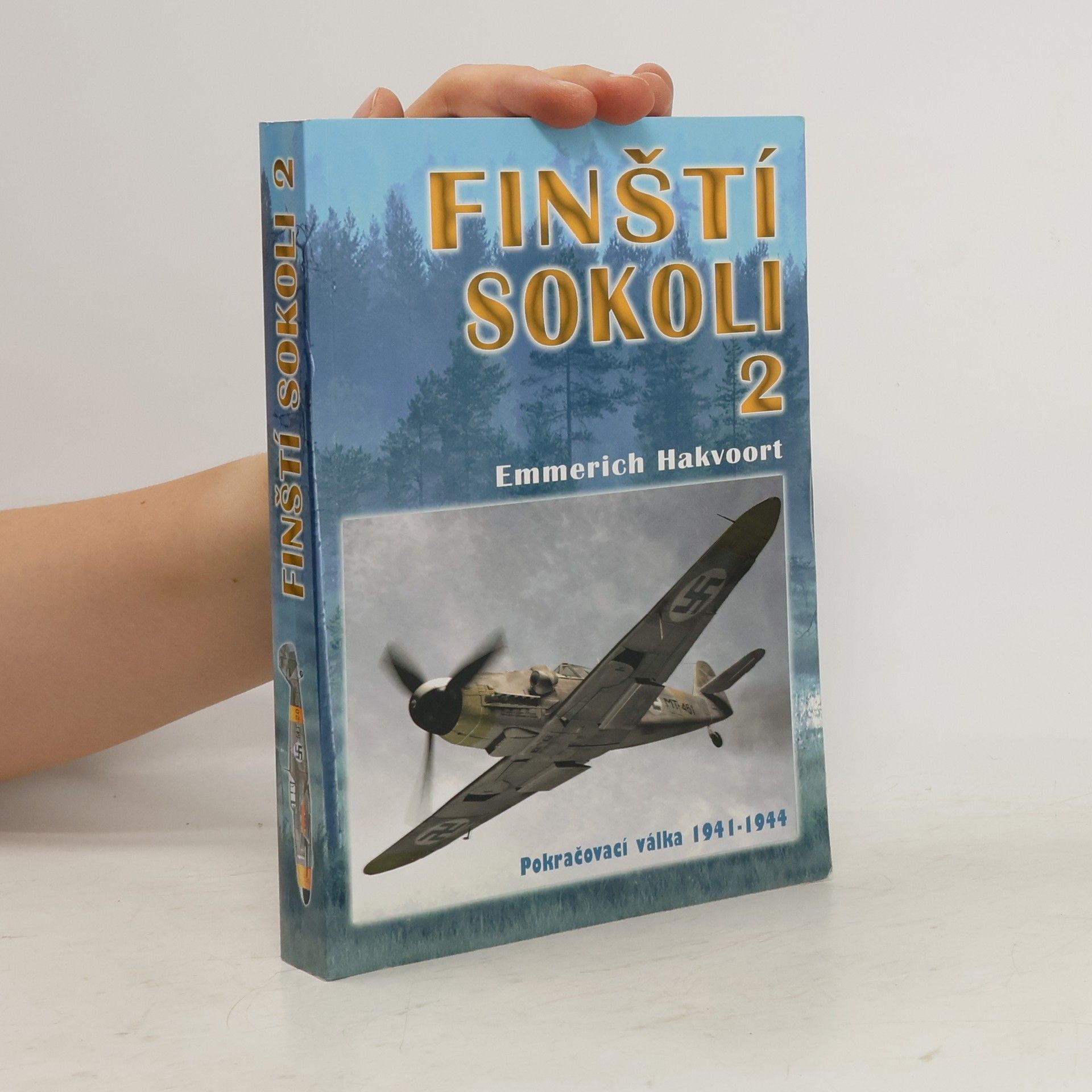 Emmerich Hakvoort Finští sokoli 2: Pokračovací válka 1941–1944